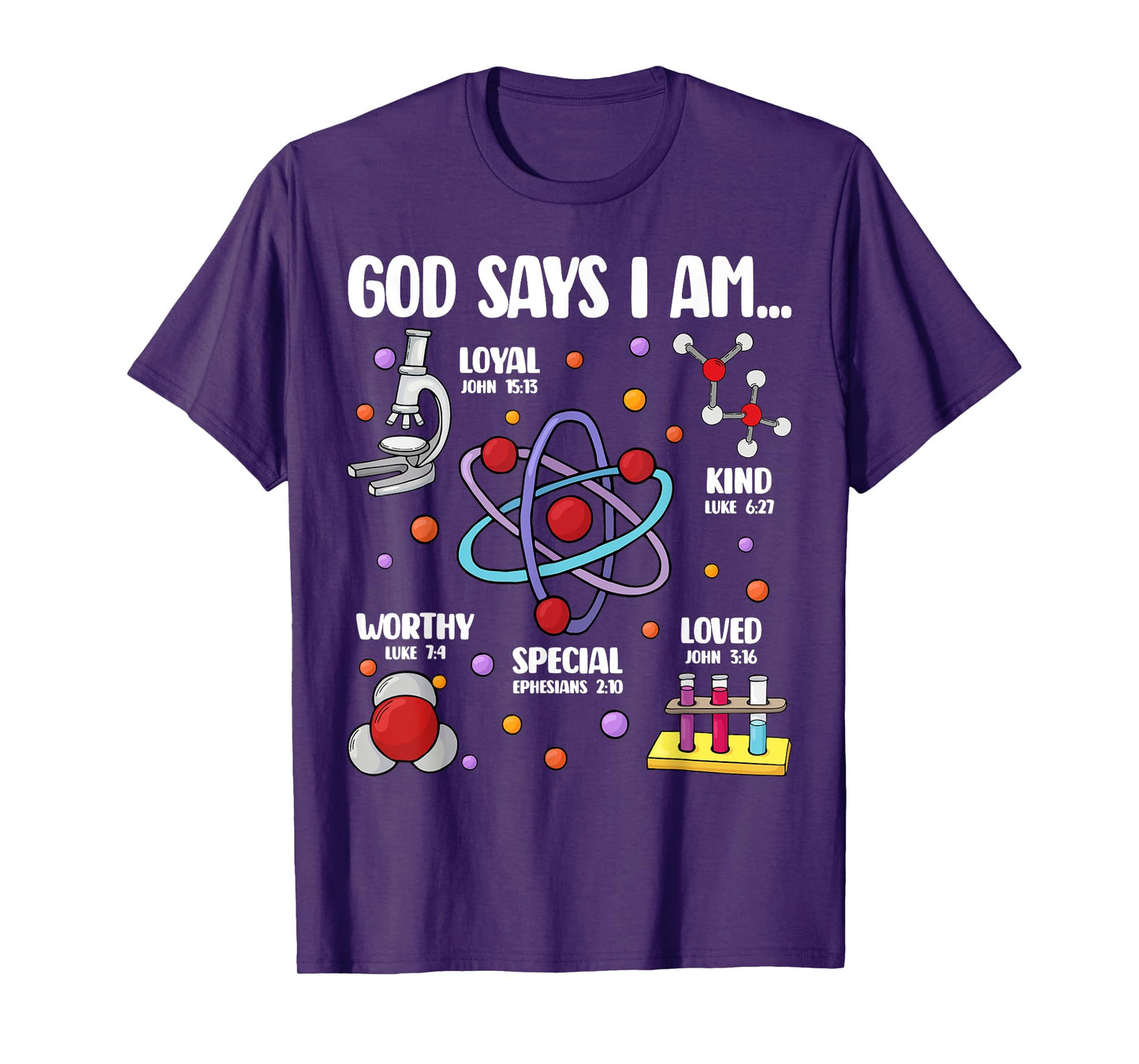 God Says I Am Science Christian Teacher Student Kids T-Shirt