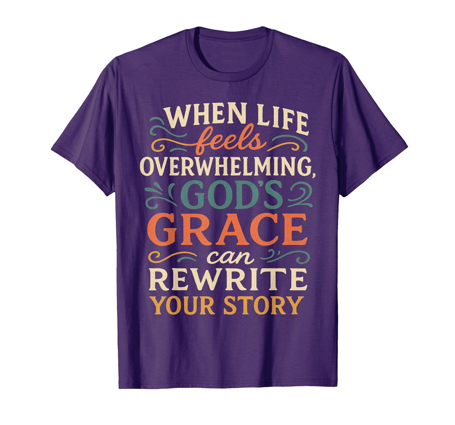 Positive Message Quote Religious God Faith Healing Clothing T-Shirt