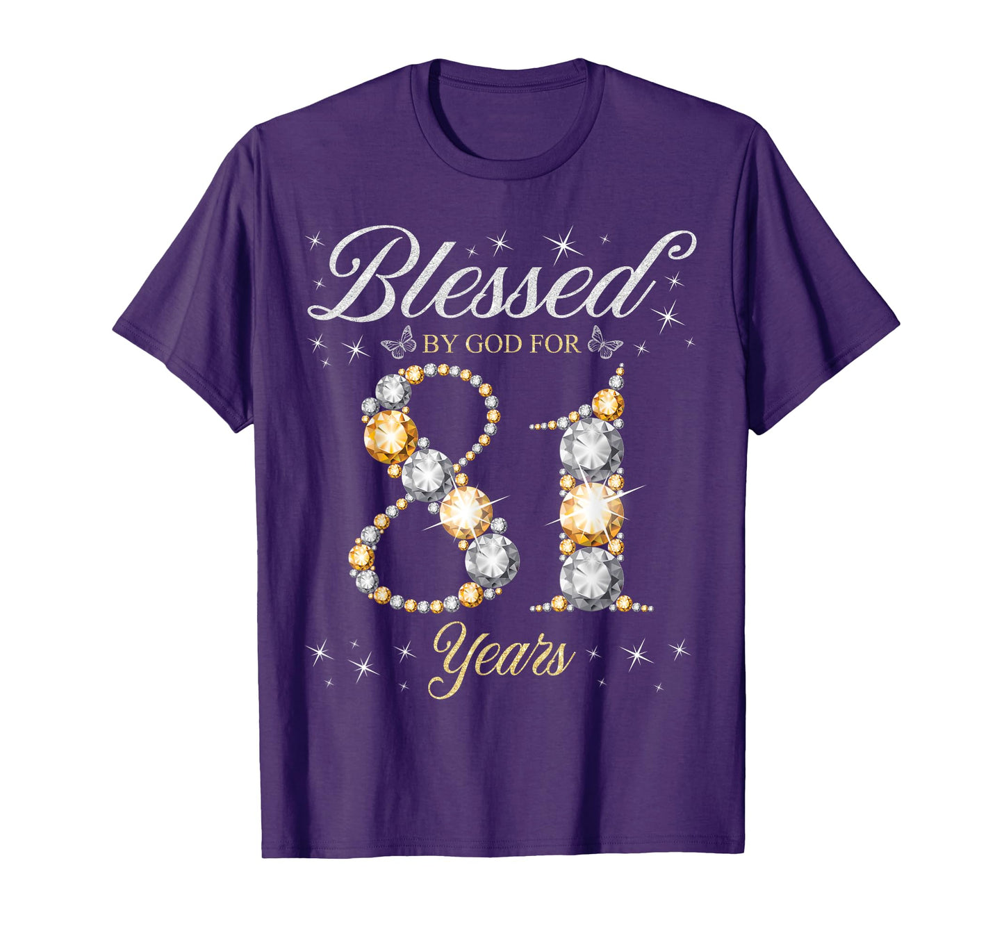 Blessed By God For 81 Years Old 81st Birthday Party T-Shirt