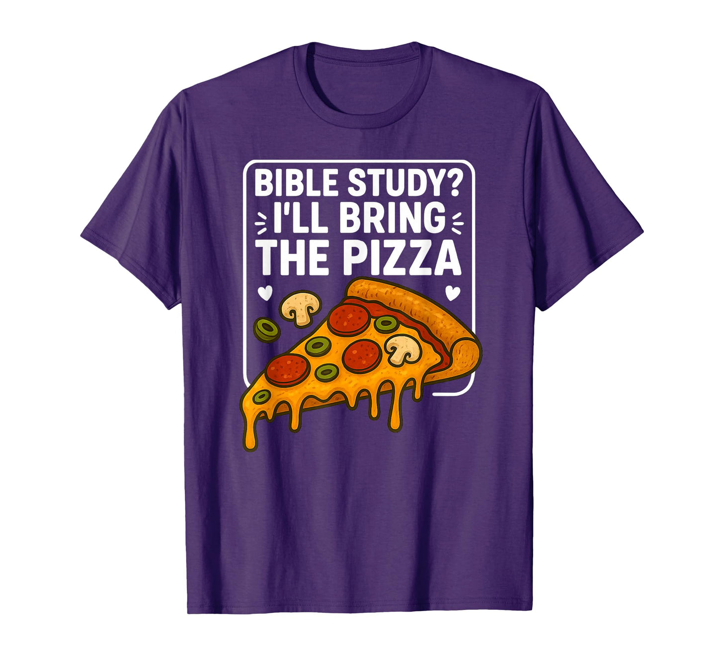Bible Study I'll Bring Pizza Christian Faith Fun Youth Group T-Shirt