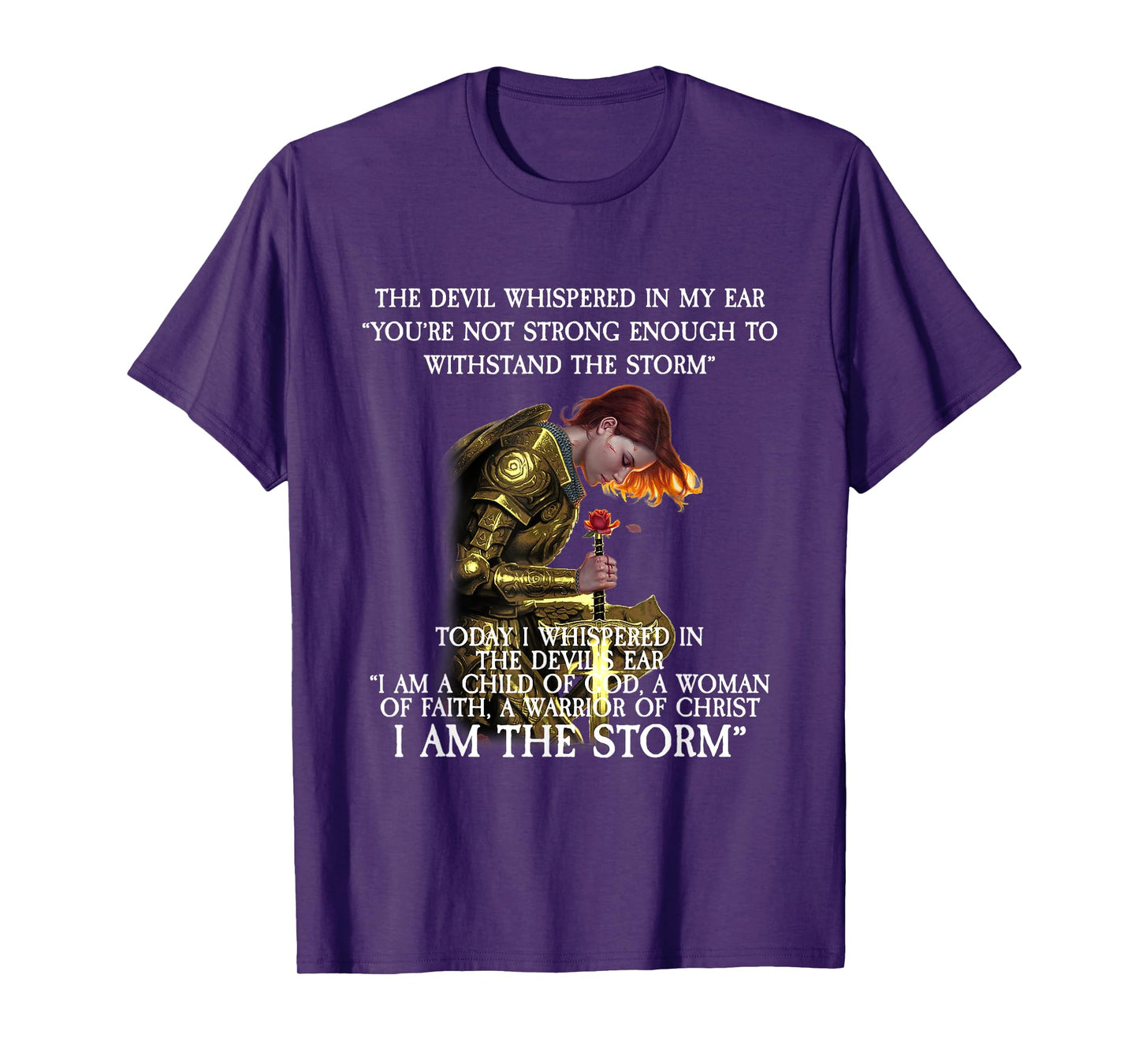 Warrior of Christ I Am The Storm T-Shirt