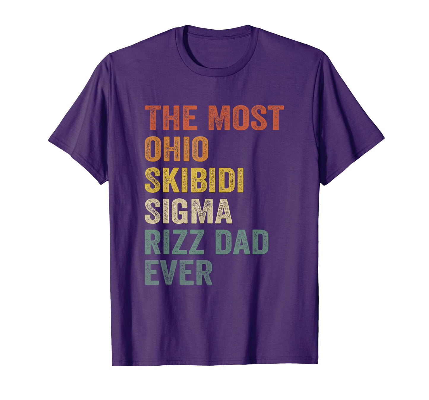The Most Ohio Skibidi Sigma Rizz Dad Ever Funny Fathers Day T-Shirt