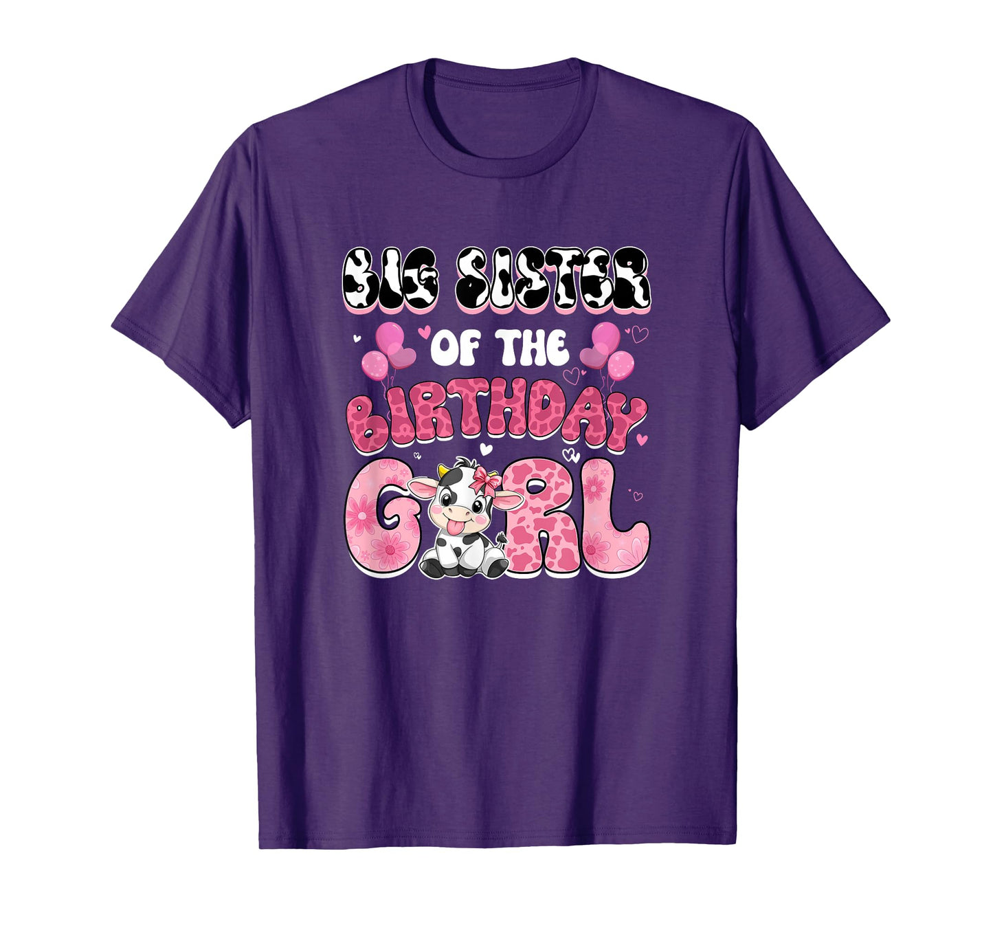 Big Sister of The Birthday Girl Cow Farm Family 1St Birthday T-Shirt