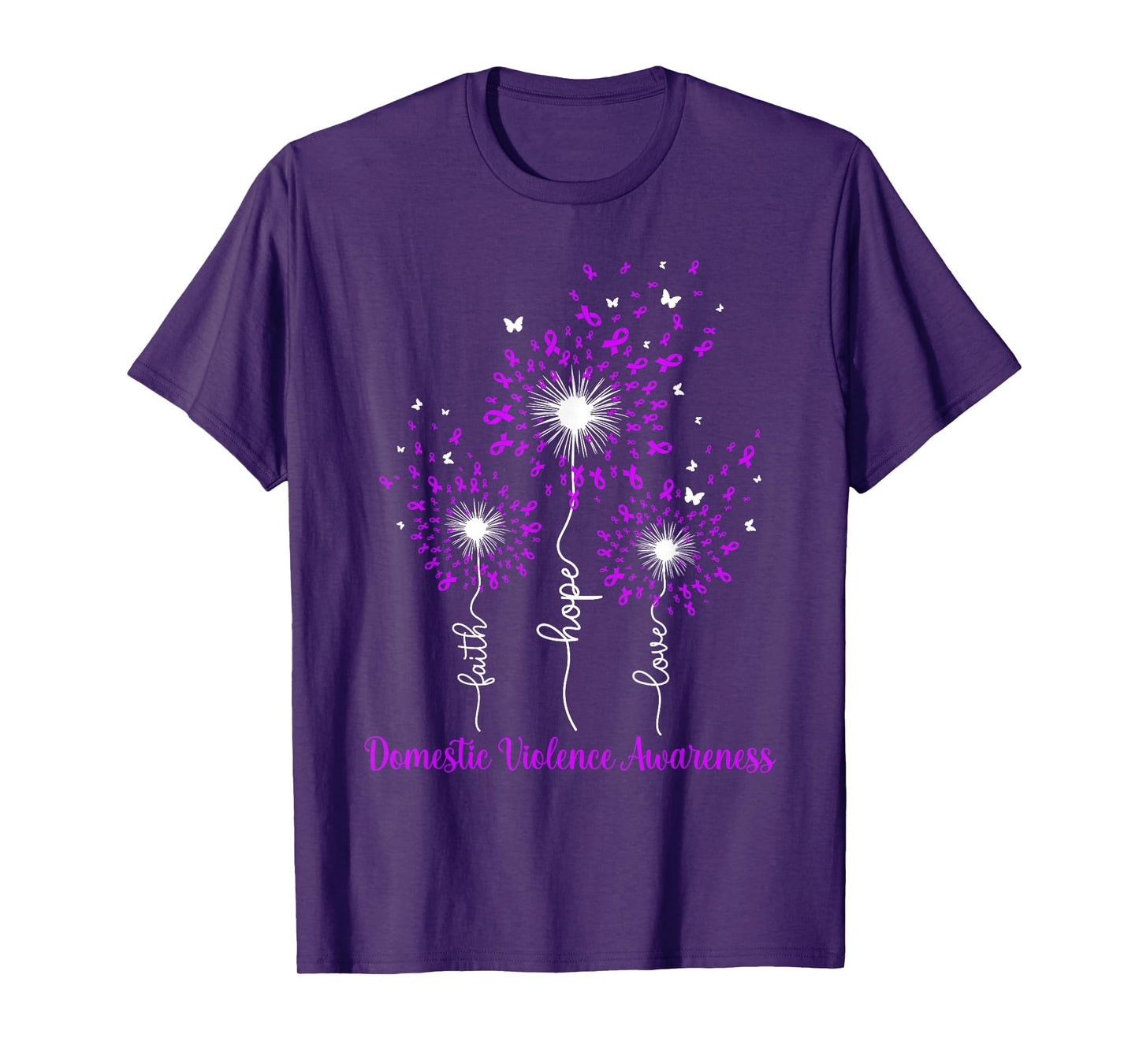 Dandelion Faith Hope Love Domestic Violence Awareness T-Shirt