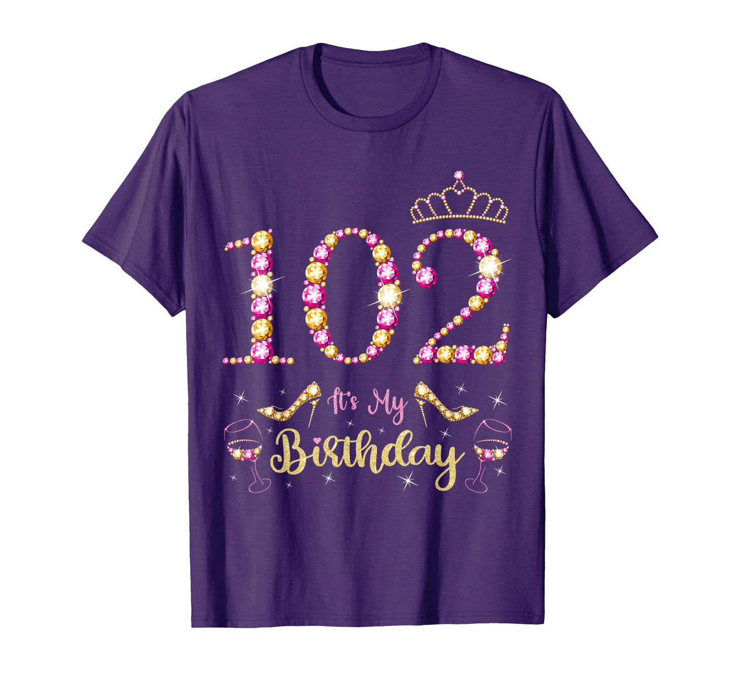 102 It's My Birthday 102 Years Old 102nd Birthday Bday Party T-Shirt
