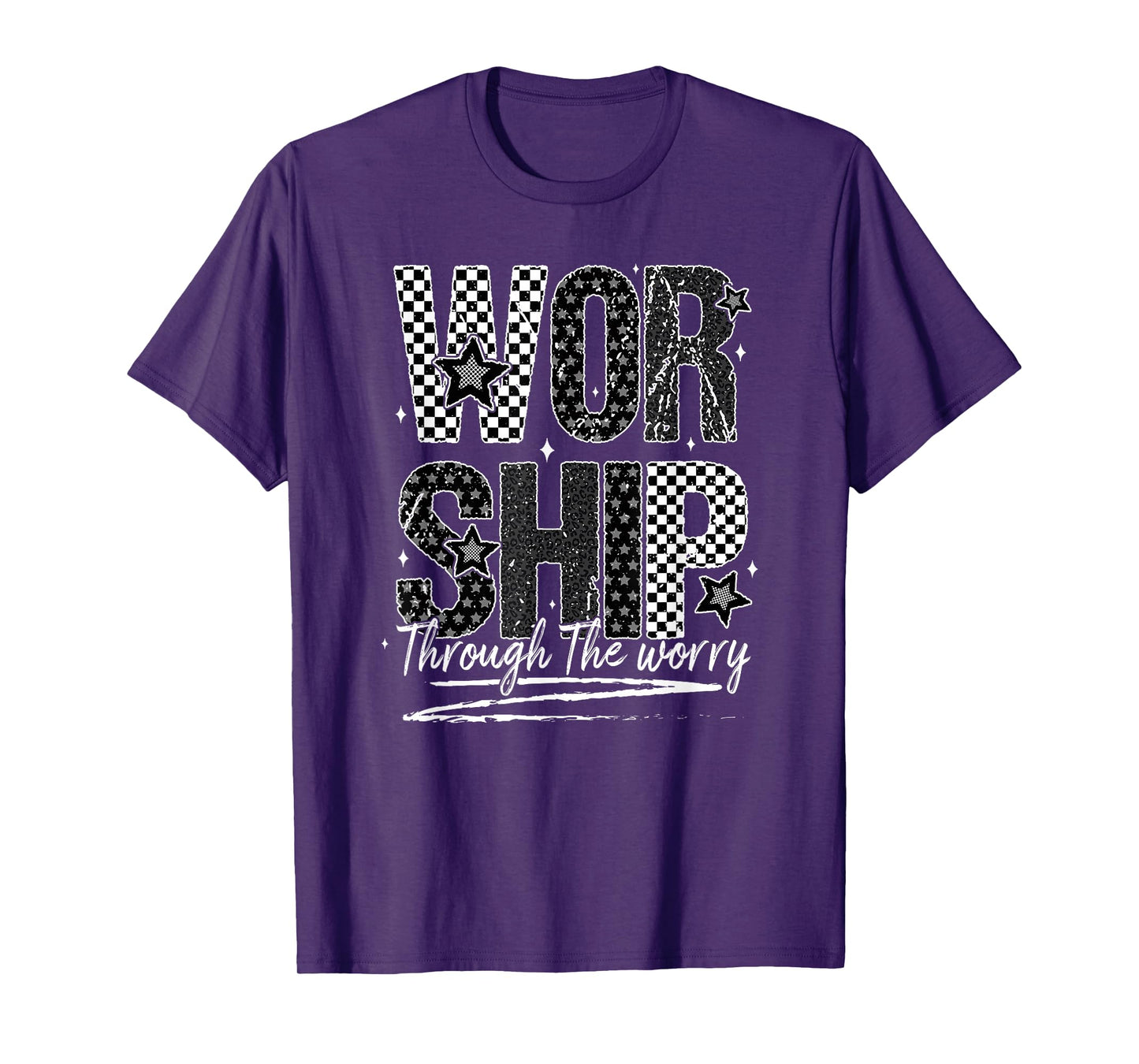 Worship Through The Worry, Jesus, Bible Verse, Christian T-Shirt