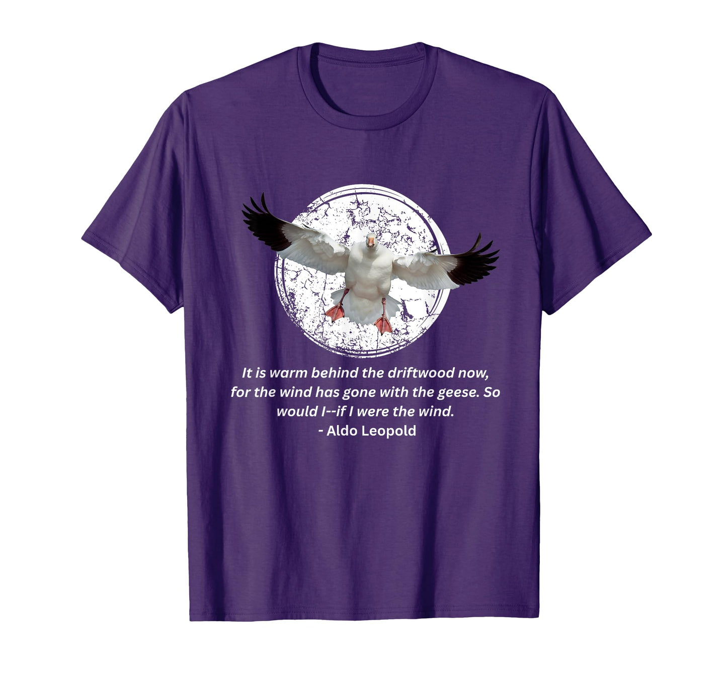 Aldo Leopold Shirt Driftwood Geese Quote Sand County Almanac T-Shirt
