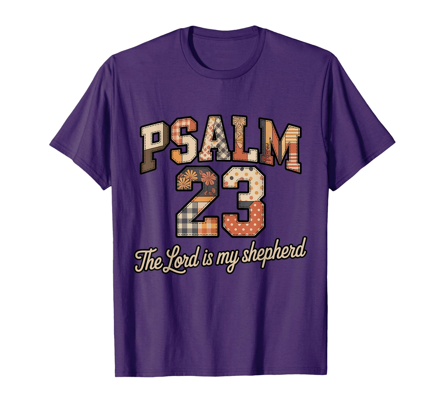 Psalm 23 Lord is Shepherd Faith wear for Believers T-Shirt