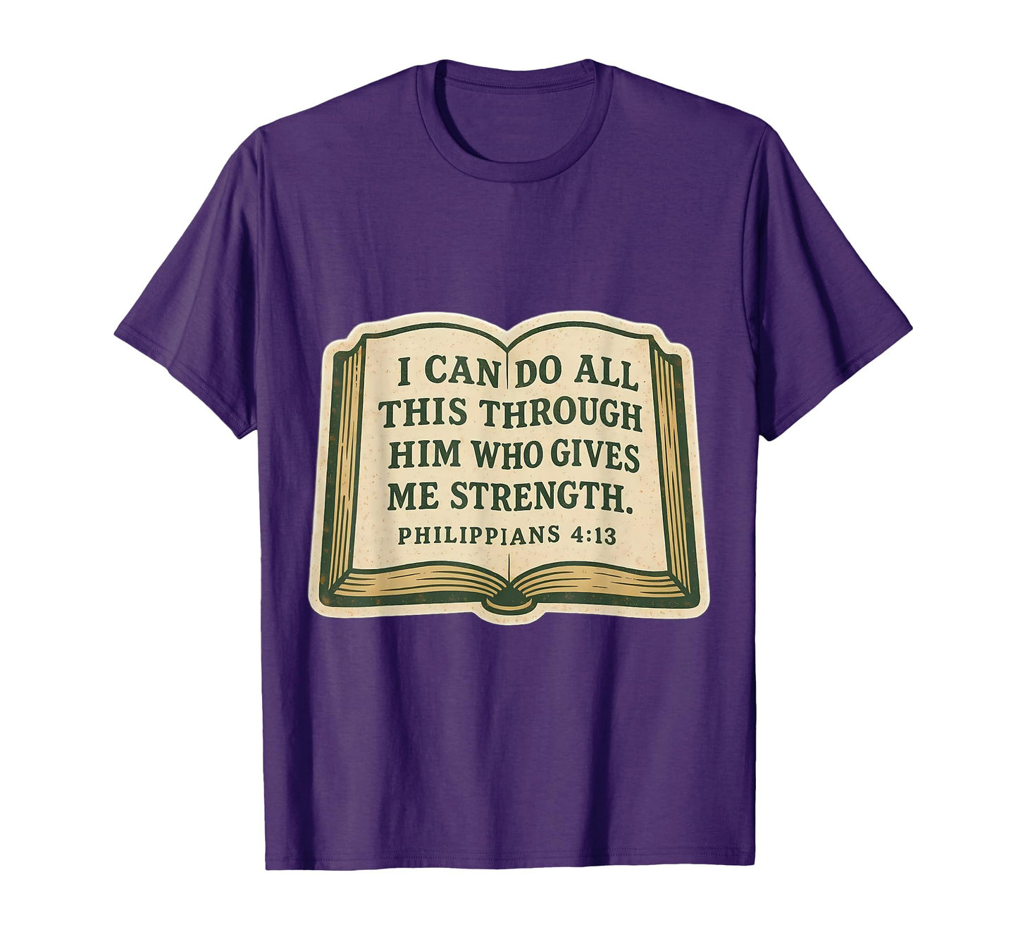 Christian Bible Verse Quote Philippians 4:13 Jesus Christ T-Shirt