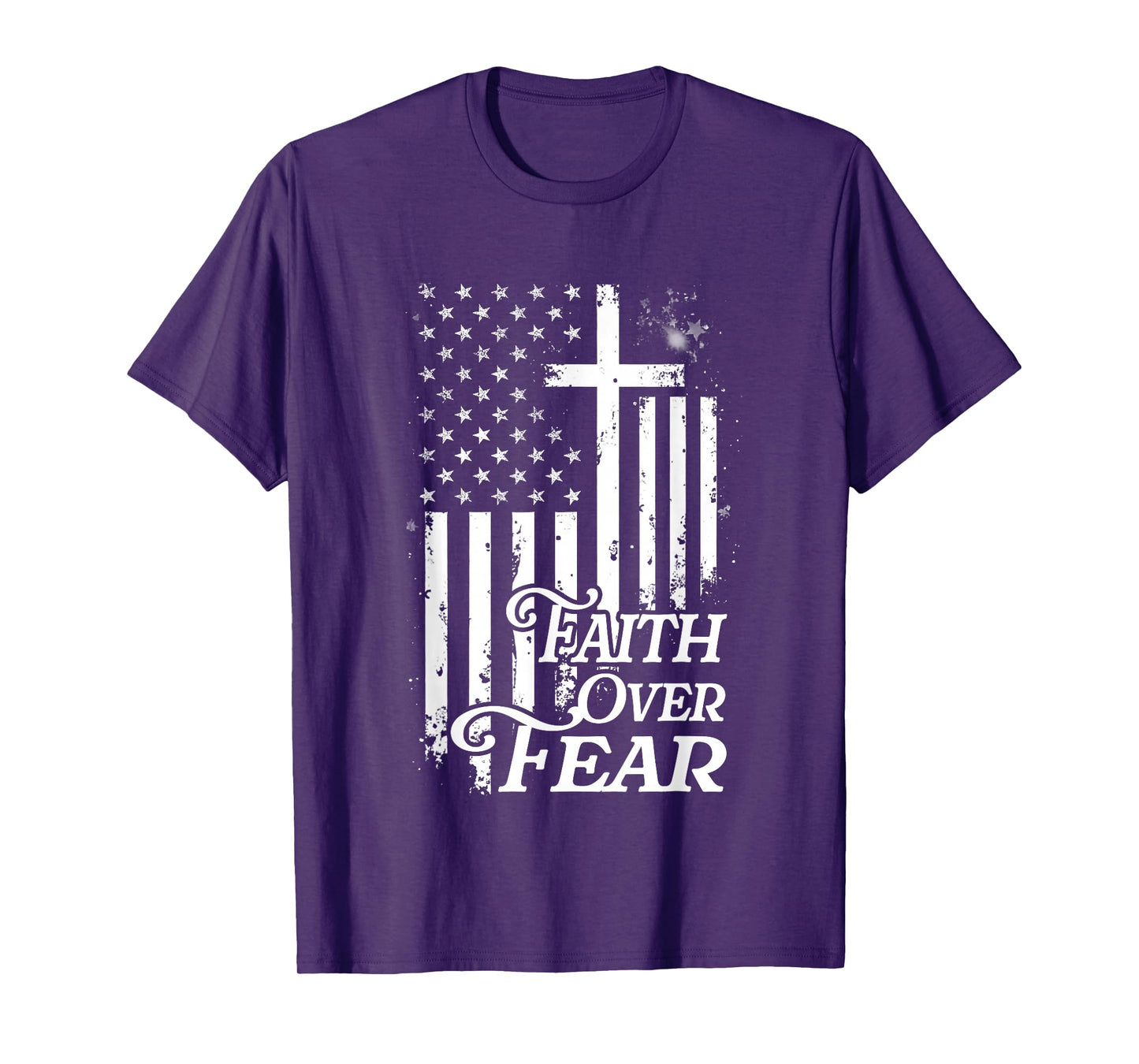 Faith Over Fear Christian American Flag Religious Patriotic T-Shirt