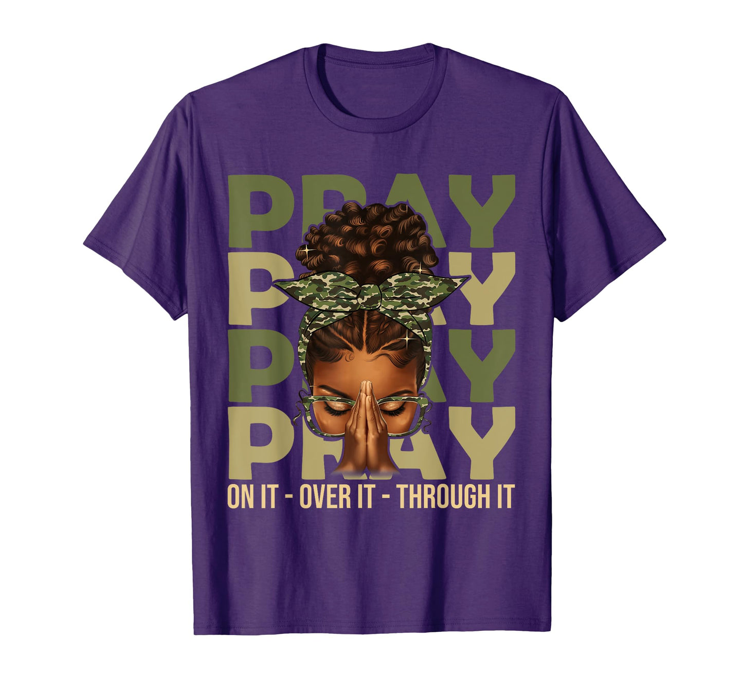 Pray On It Pray Over It Black Woman Afro Christian Sayings T-Shirt