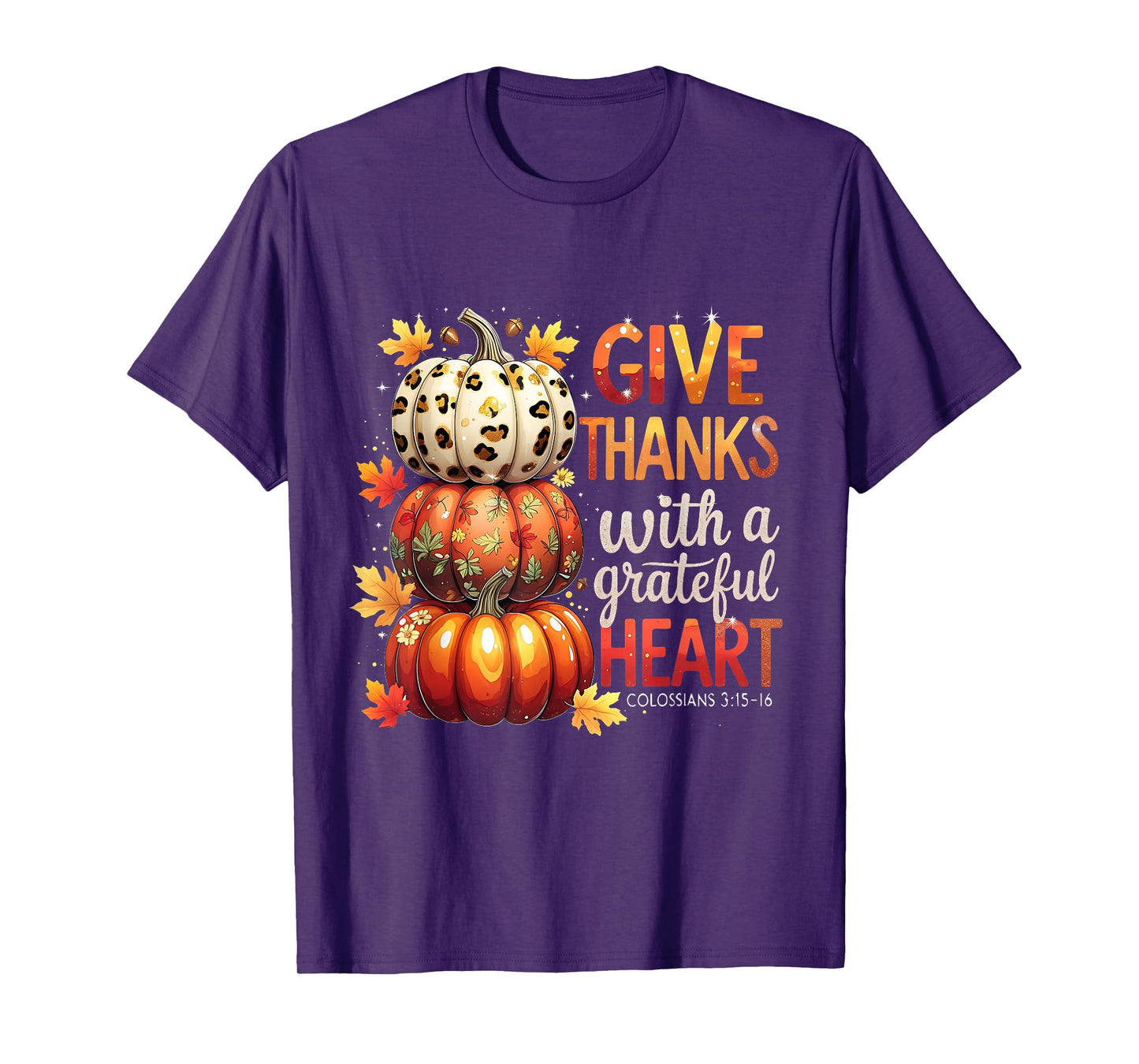 Give Thanks with a Grateful Heart Bible Verse Pumpkin T-Shirt