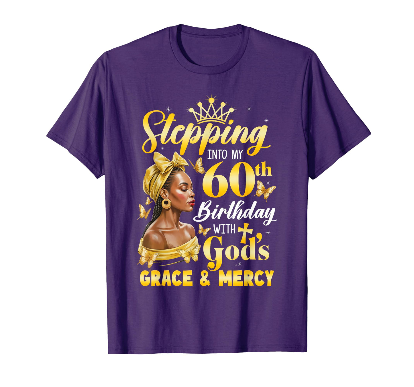 Stepping Into My 60Th Birthday Afro Woman Religious Birthday T-Shirt