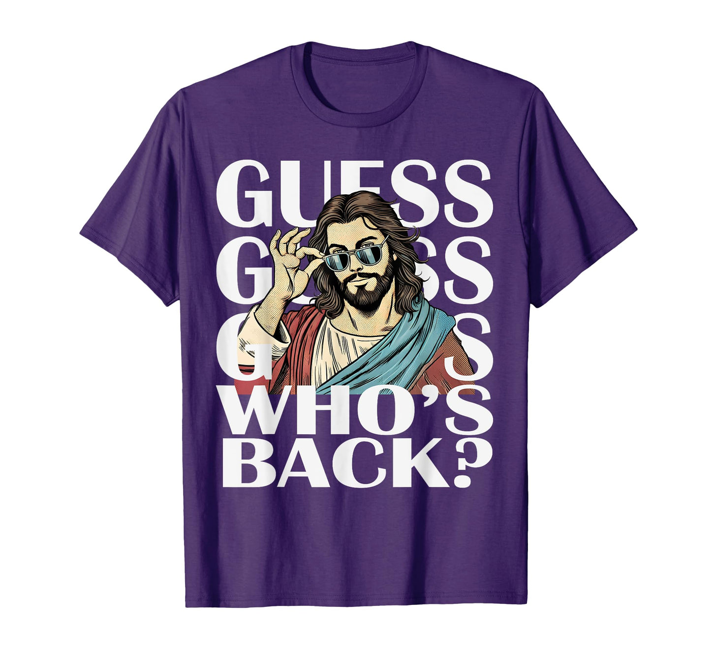 Guess Whos Back Jesus Easter Tee Religious Catholic Christ T-Shirt