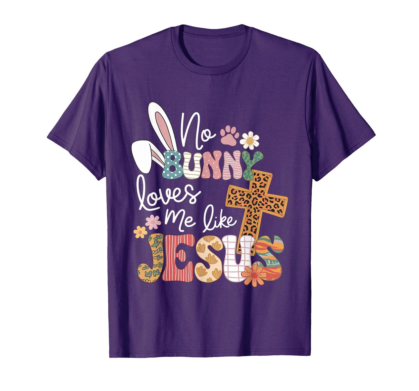 Easter No Bunny Loves Me Like Jesus Christian Kids Women T-Shirt