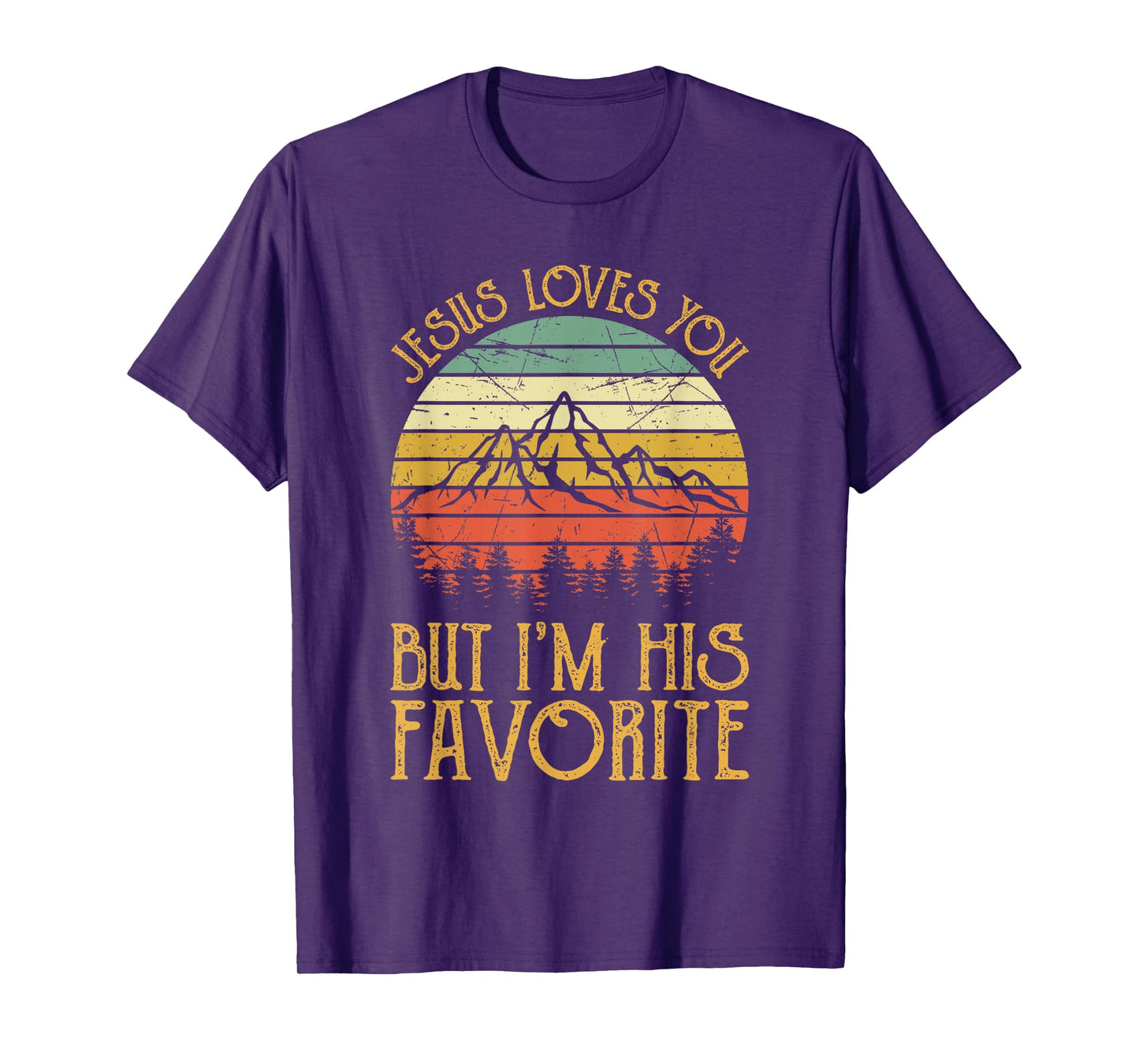 Jesus Loves You But I'm His Favorite Tshirt Funny Christian T-Shirt