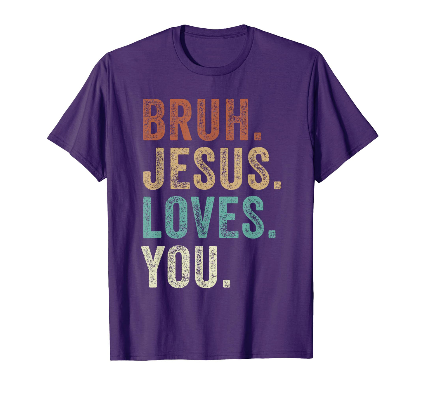 Bruh Jesus loves Brah Brother Greetings Teens Men Church T-Shirt