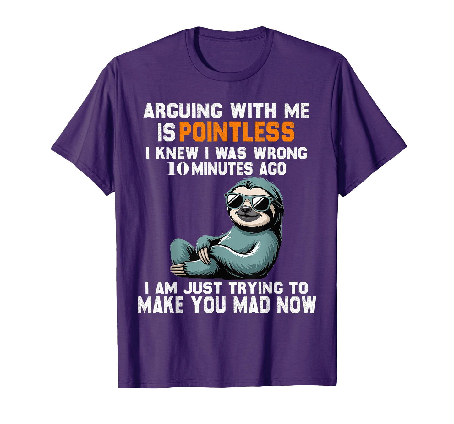 Arguing With Me Is Pointless T-Shirt