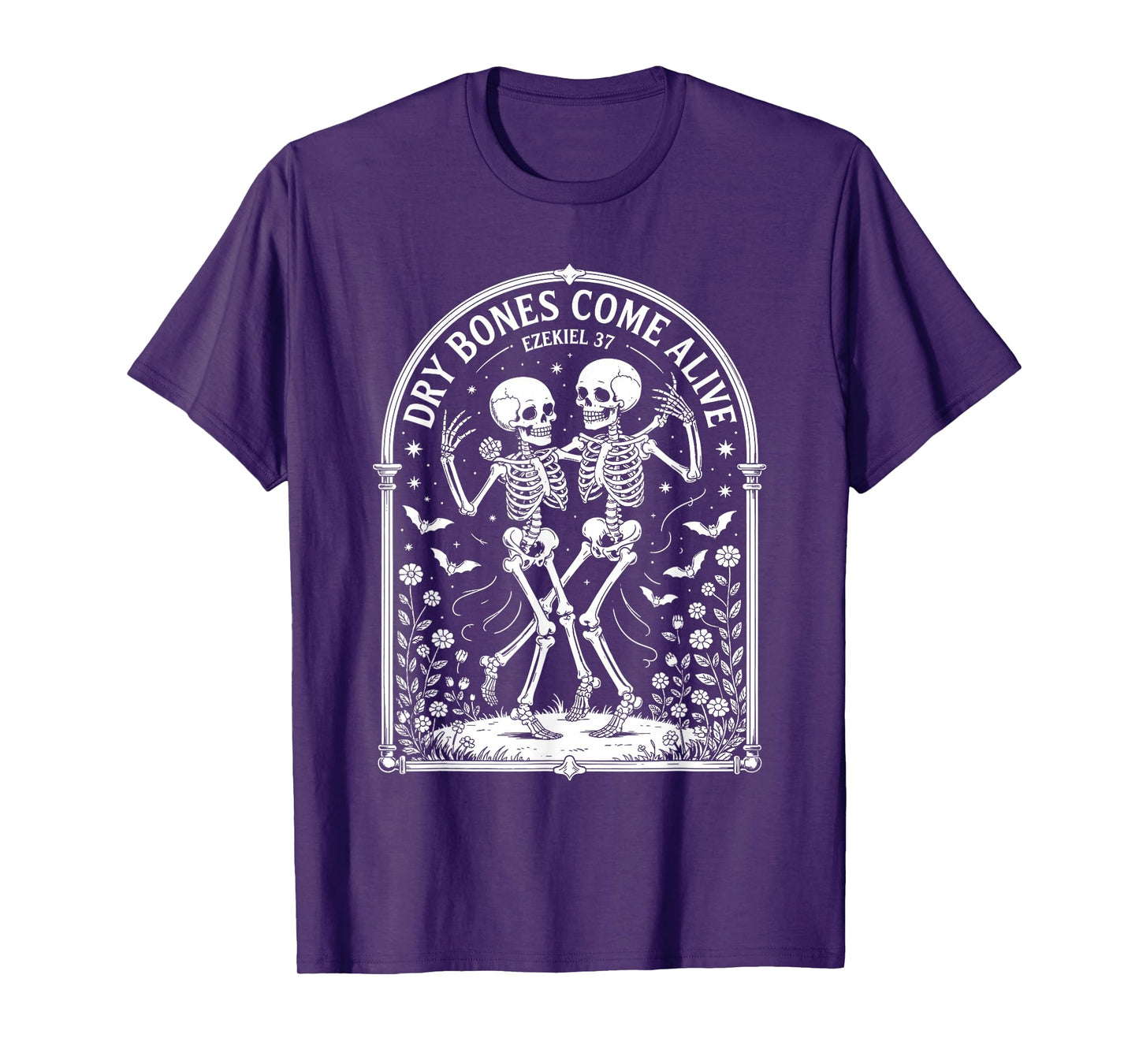 Skeleton Bible Verse Dry Bones Come Alive Christian Jesus T-Shirt
