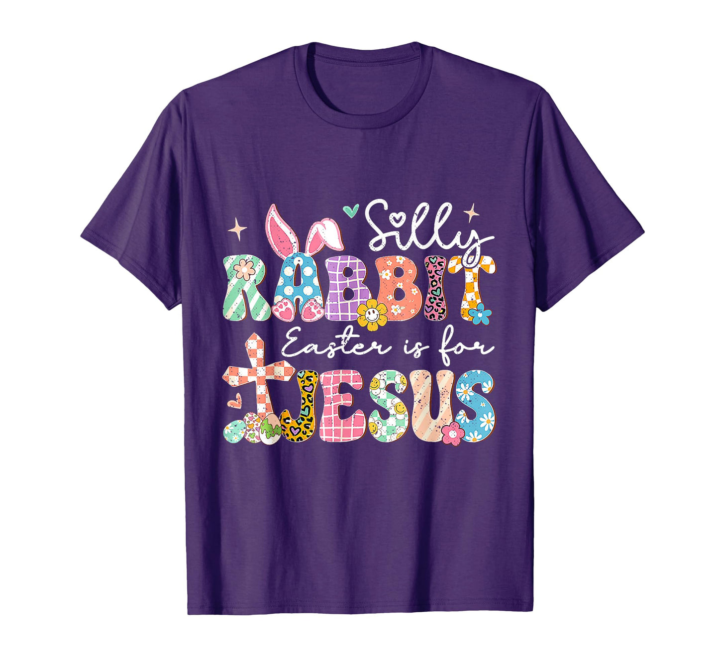 Silly Rabbit Easter Is For Jesus Cute Bunny Christian Faith T-Shirt