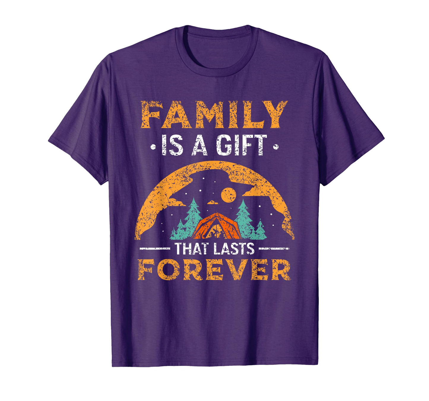 Family Is A Gift That Lasts Forever Relatives Reunion T-Shirt