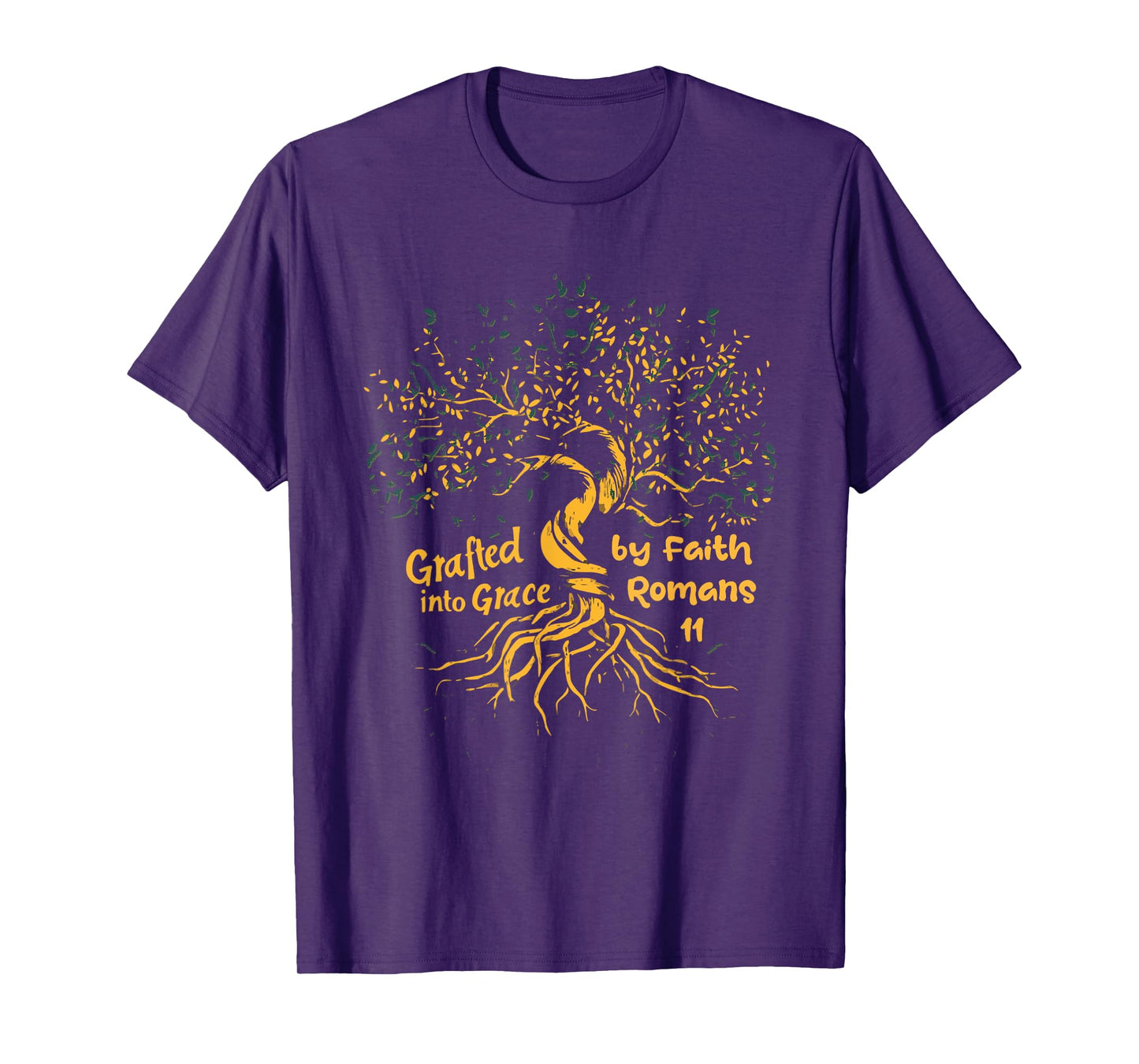 Grafted Into Grace Through Faith Romans 11 T-Shirt