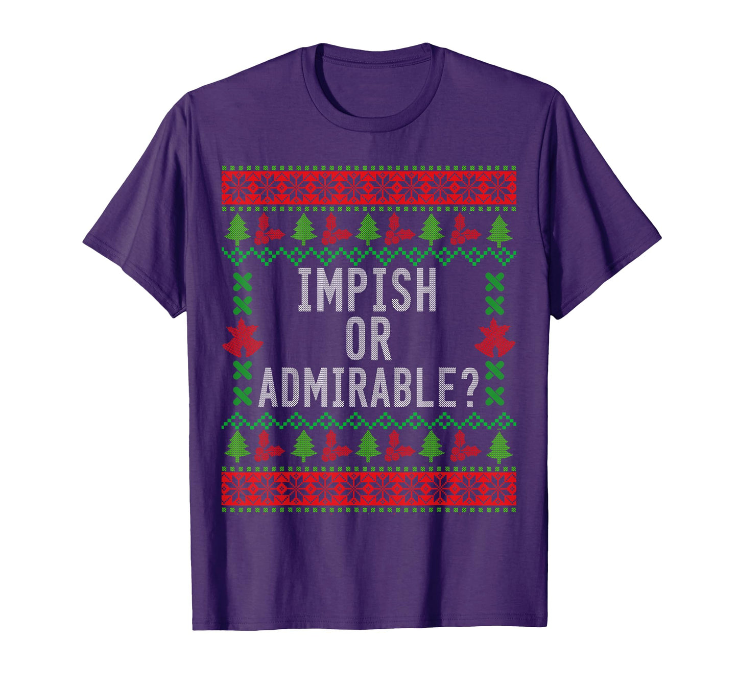 Impish or Admirable? T-Shirt