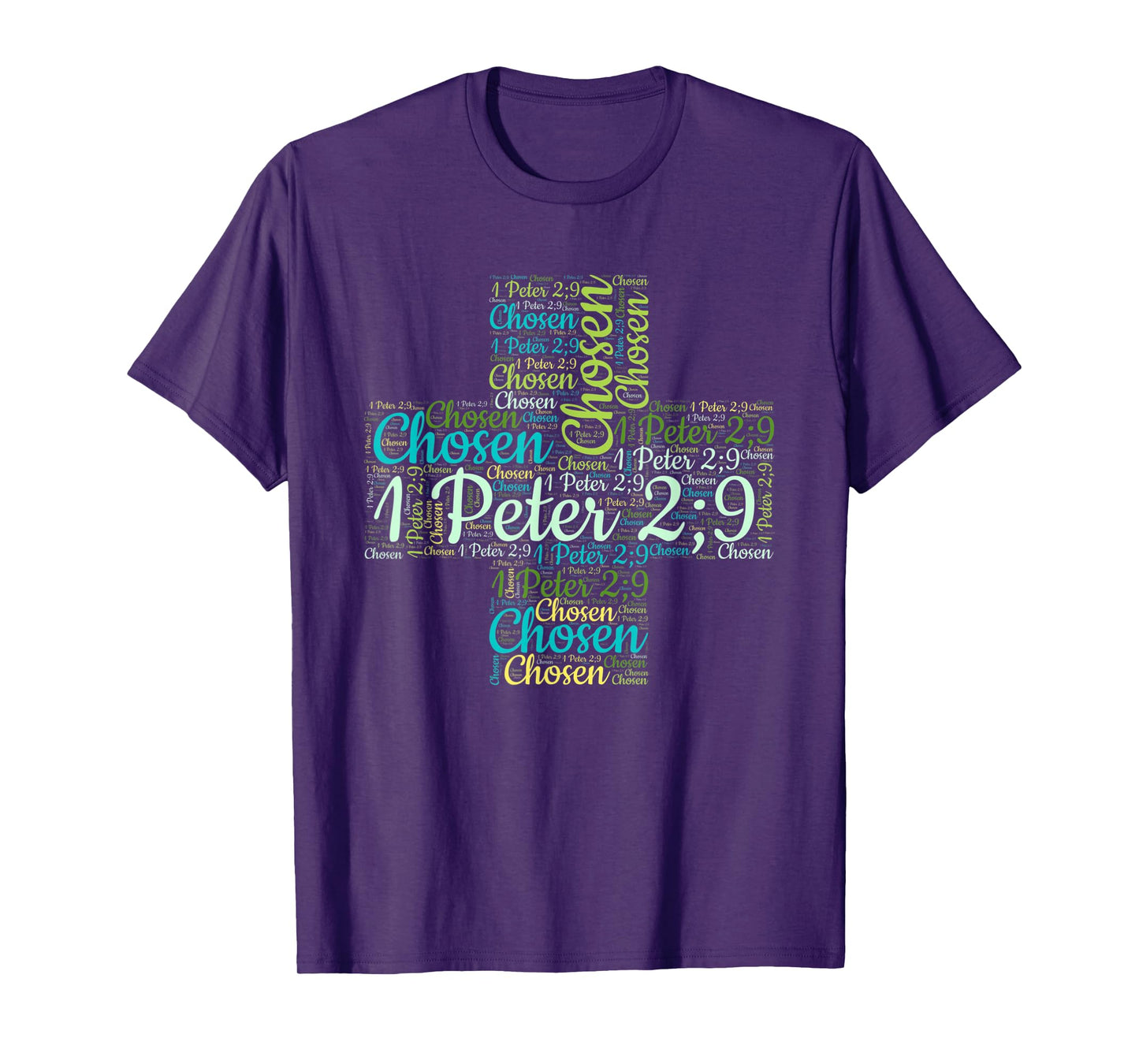 Chosen 1 Peter 2:9, Chosen Shirt, Christian Shirts, Christ T-Shirt