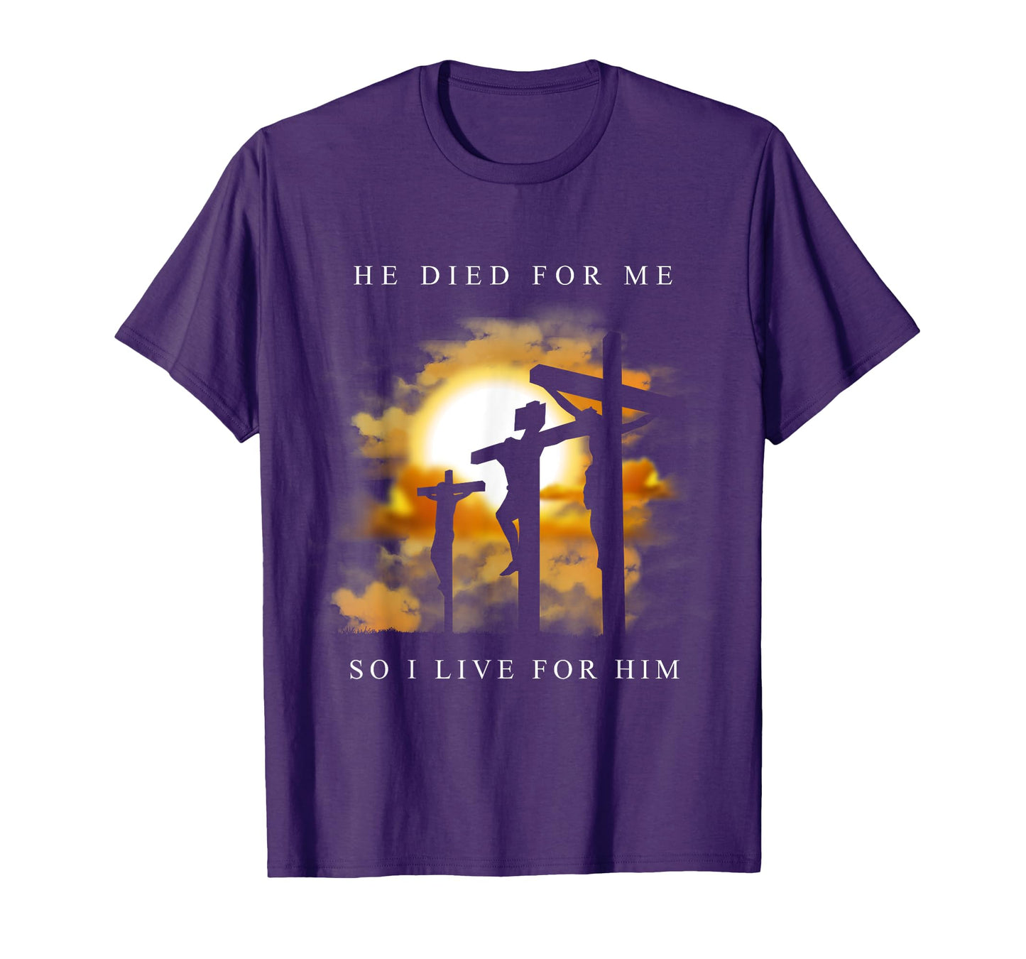 Christian Bible Verse - Jesus Died For Me T-Shirt