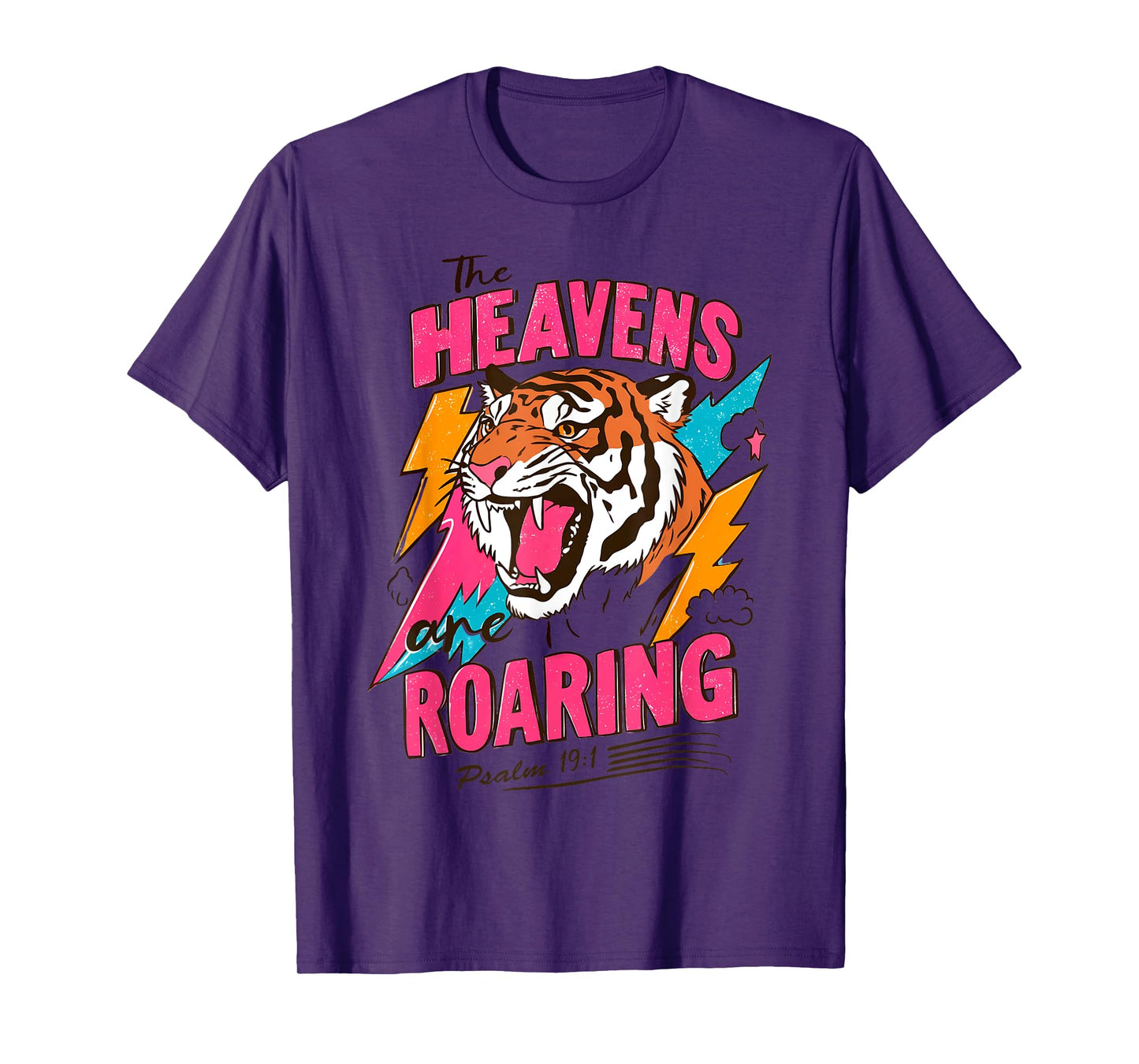 The Heavens Are Roaring Tiger Design Psalm 19 1 T-Shirt