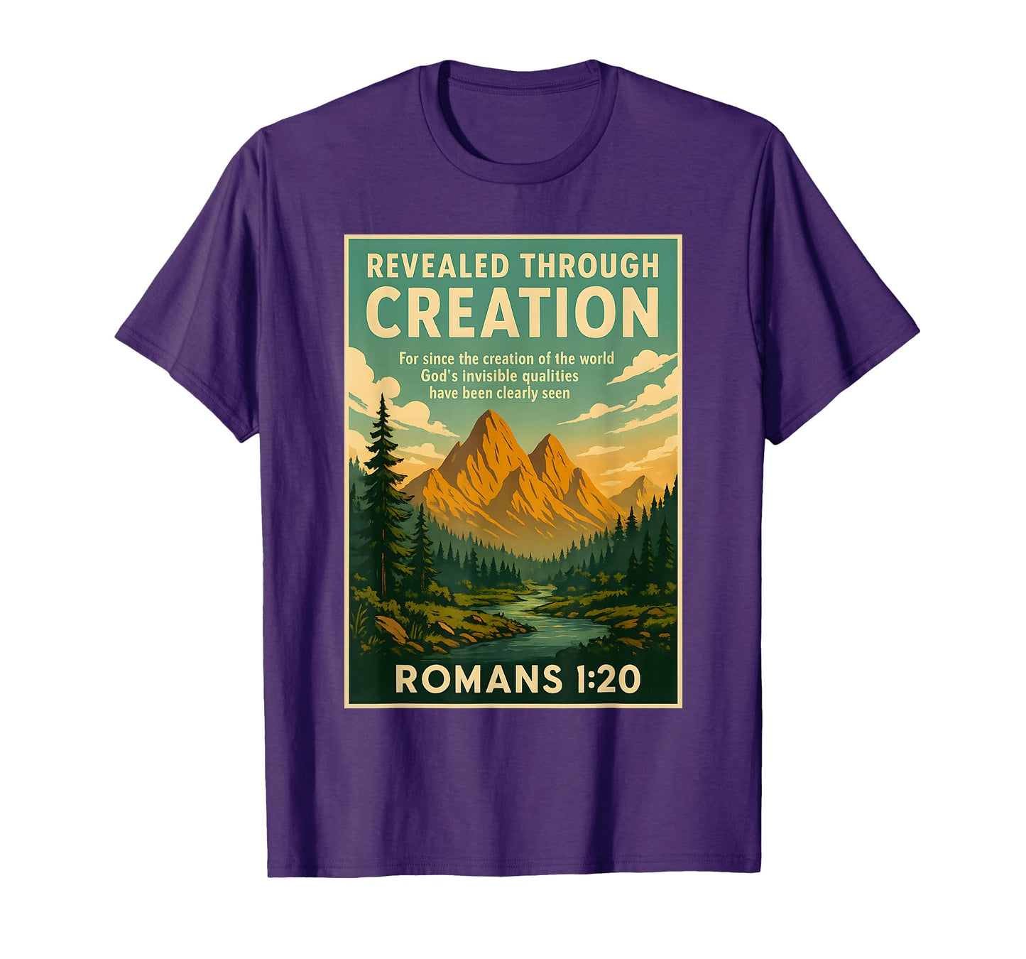 Roman 1 20 Christian Bible Verse Scripture Quote Mountains T-Shirt