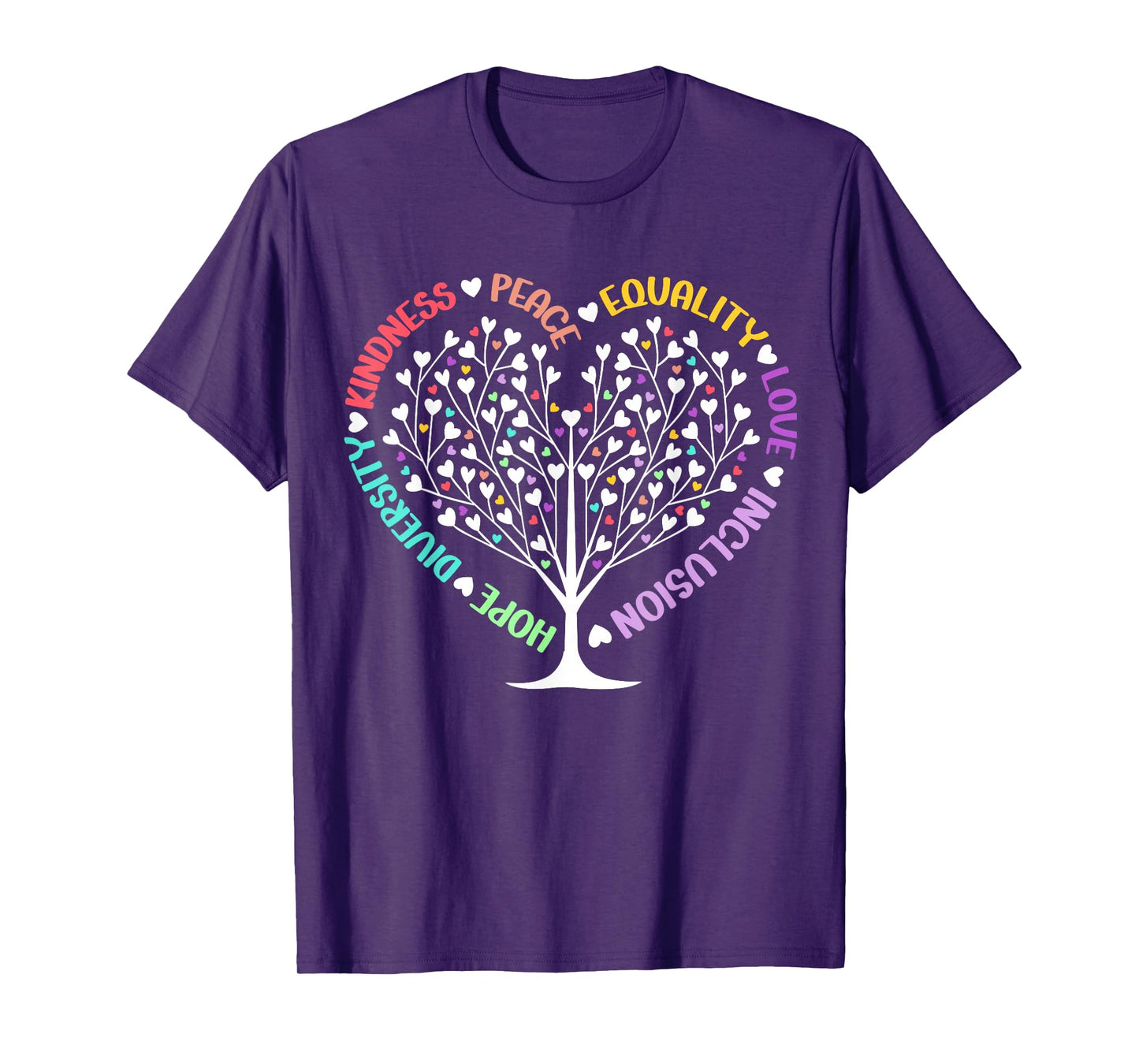 Kindness Peace Equality Love Hope Diversity Positive Quote T-Shirt
