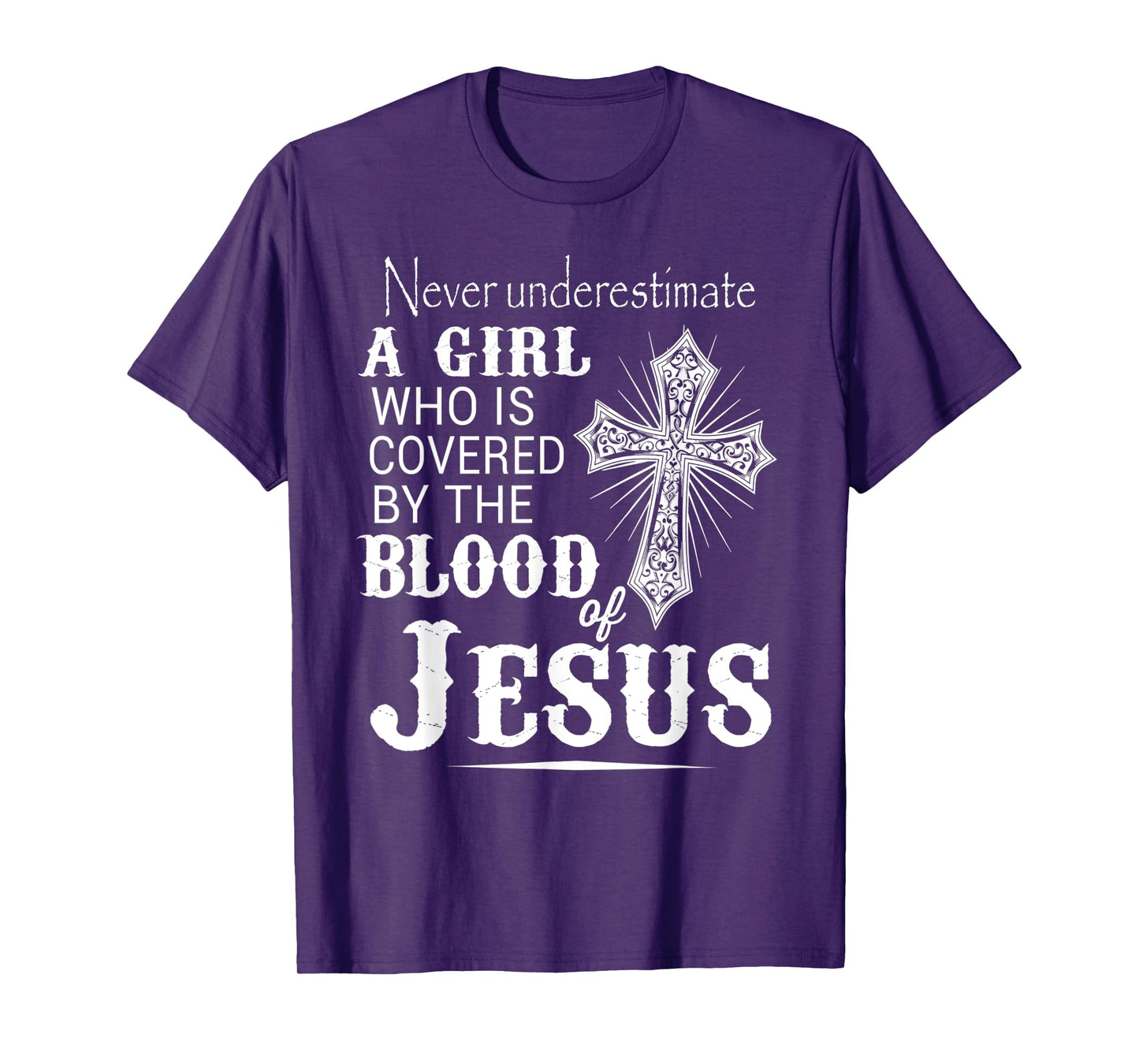 Christian Women I'm Covered By The Blood Of Jesus Christ T-Shirt