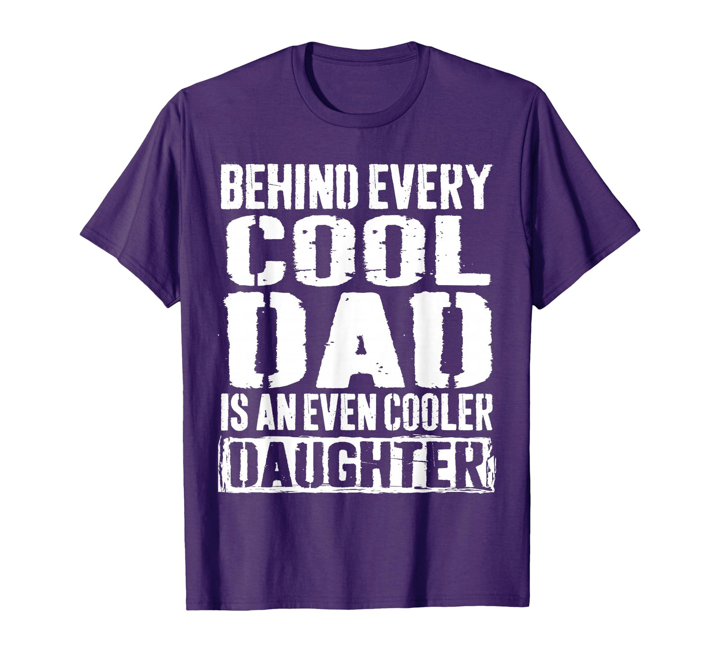 Funny Dad Quote Fathers Day Shirt For Dad from Daughter T-Shirt