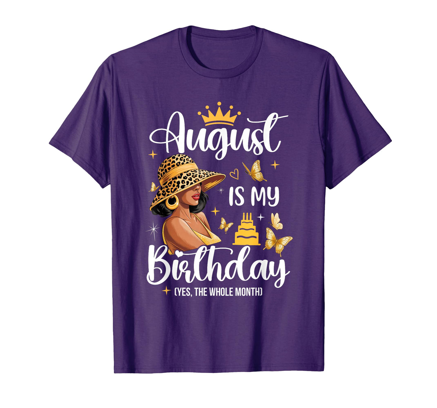 August is My Birthday African American Woman Birthday Queen T-Shirt