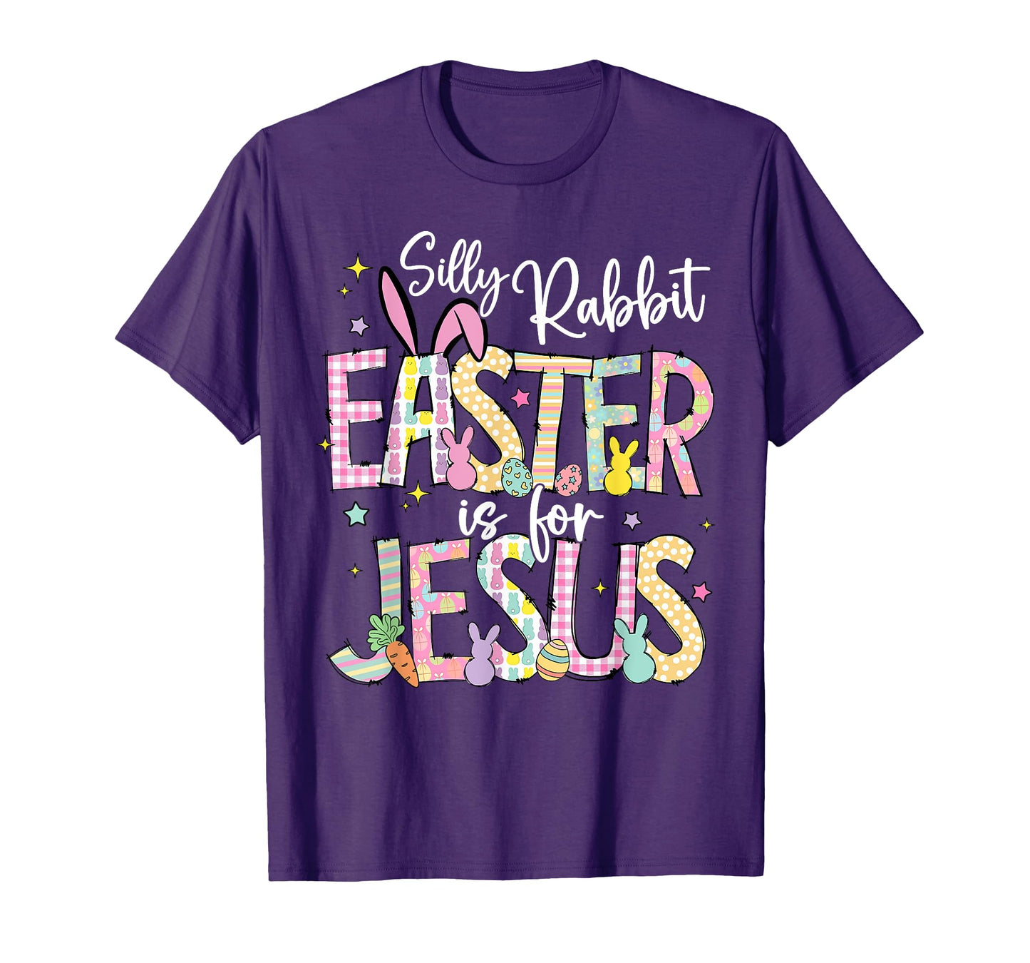 Silly Rabbit Easter Is For Jesus Christian Faith Easter Day T-Shirt