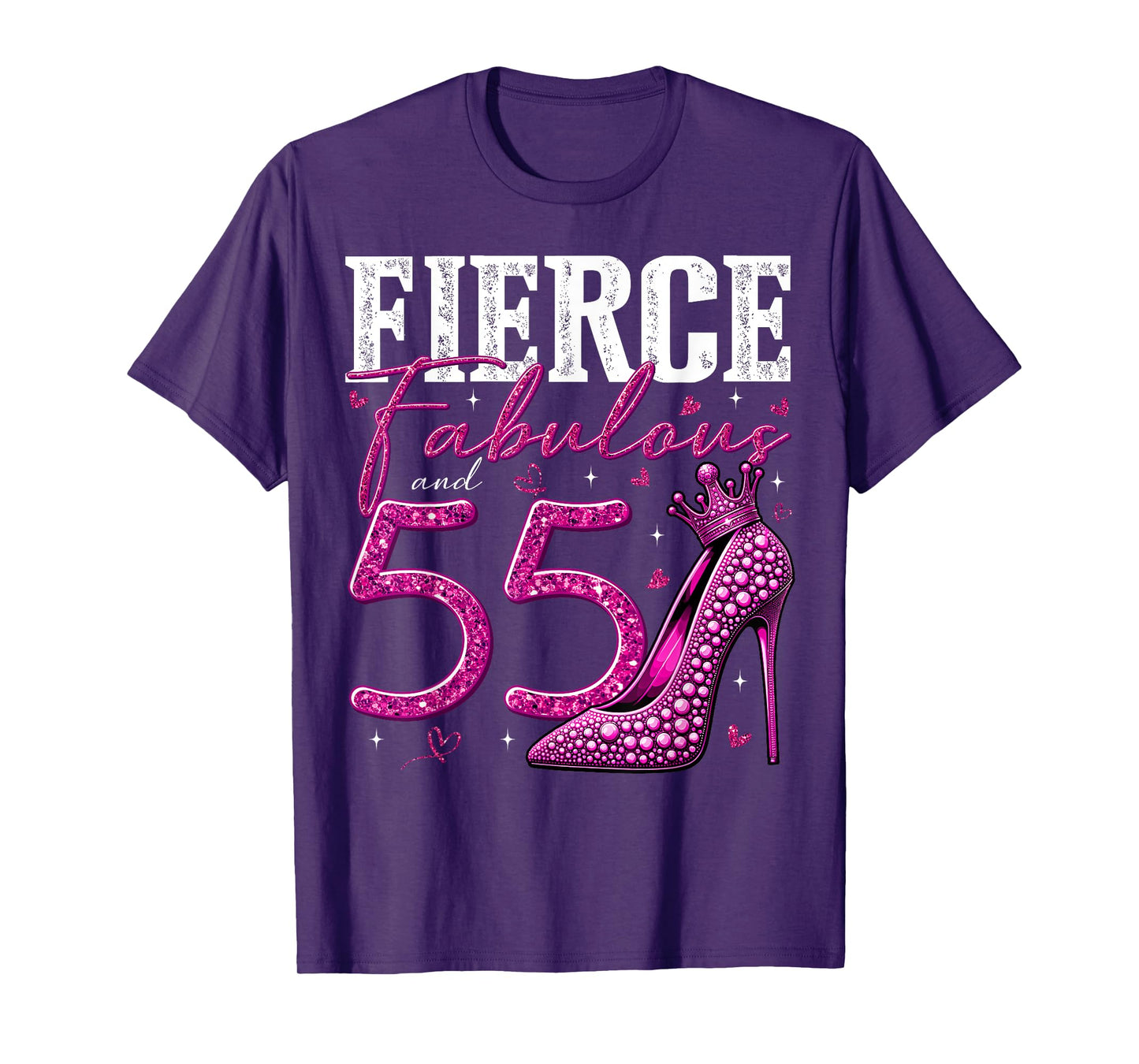 55th Birthday Fierce Fabulous and 55 Year Old Gifts Heels T-Shirt