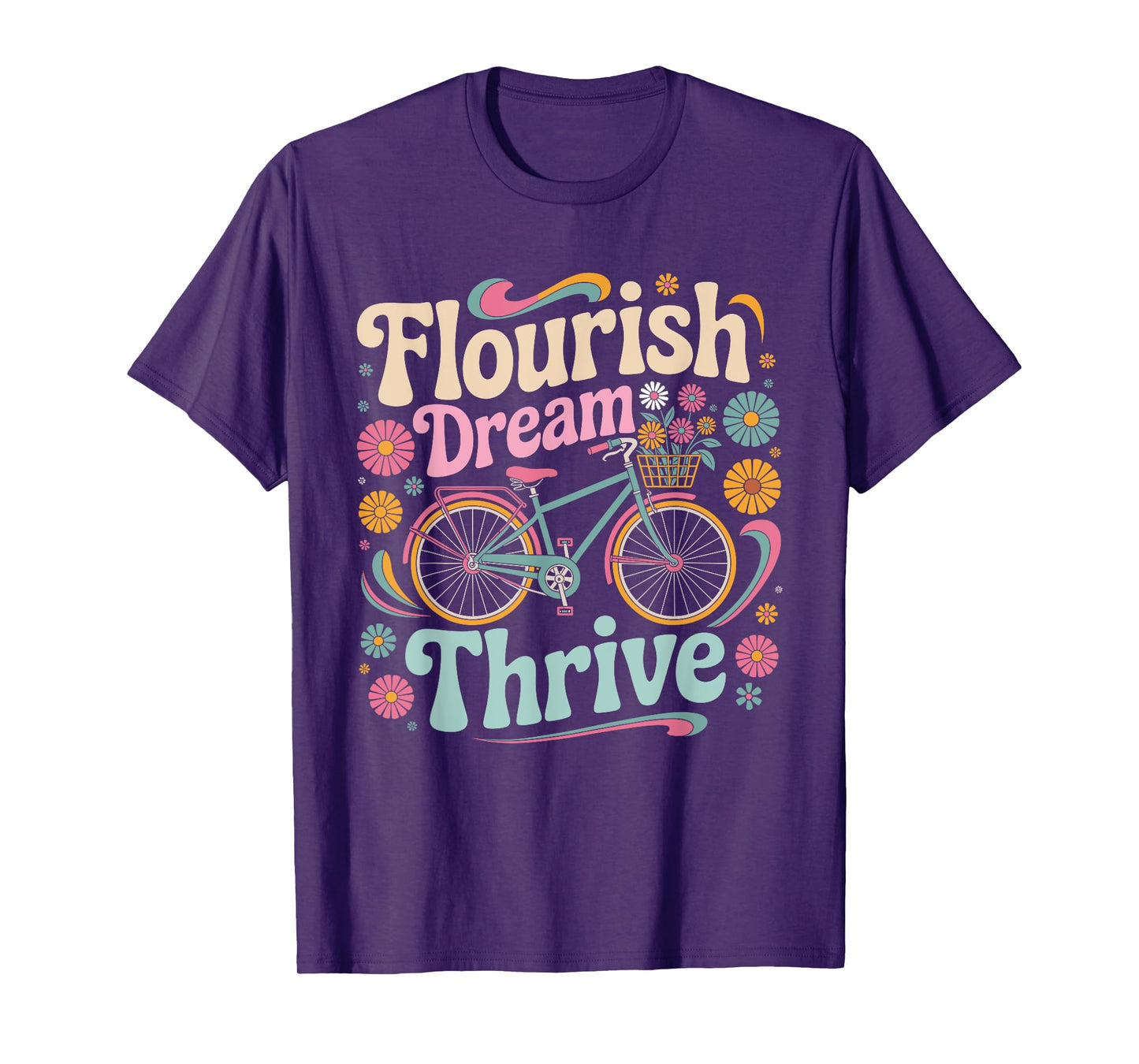 Flourish Dream Thrive Bicycle Floral Inspirational Quote T-Shirt