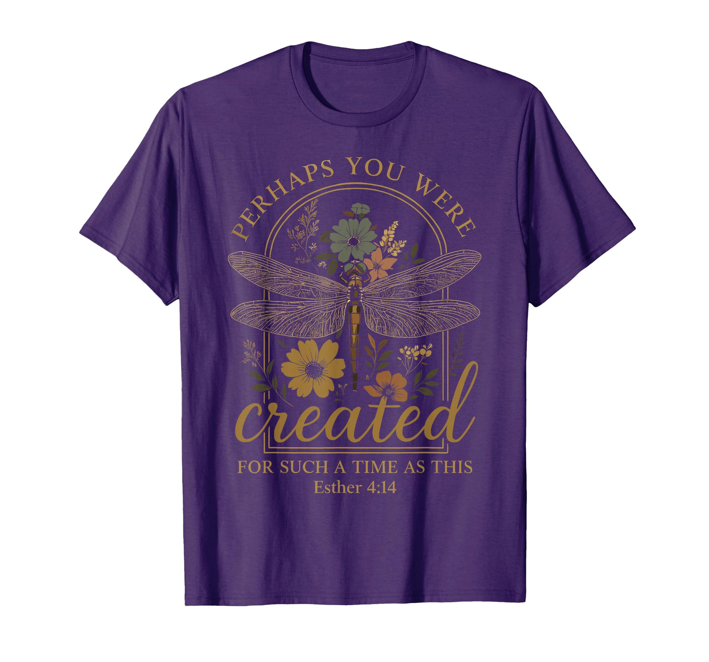 Esther 4:14 Floral Bible Verse Dragonfly God Faith T-Shirt
