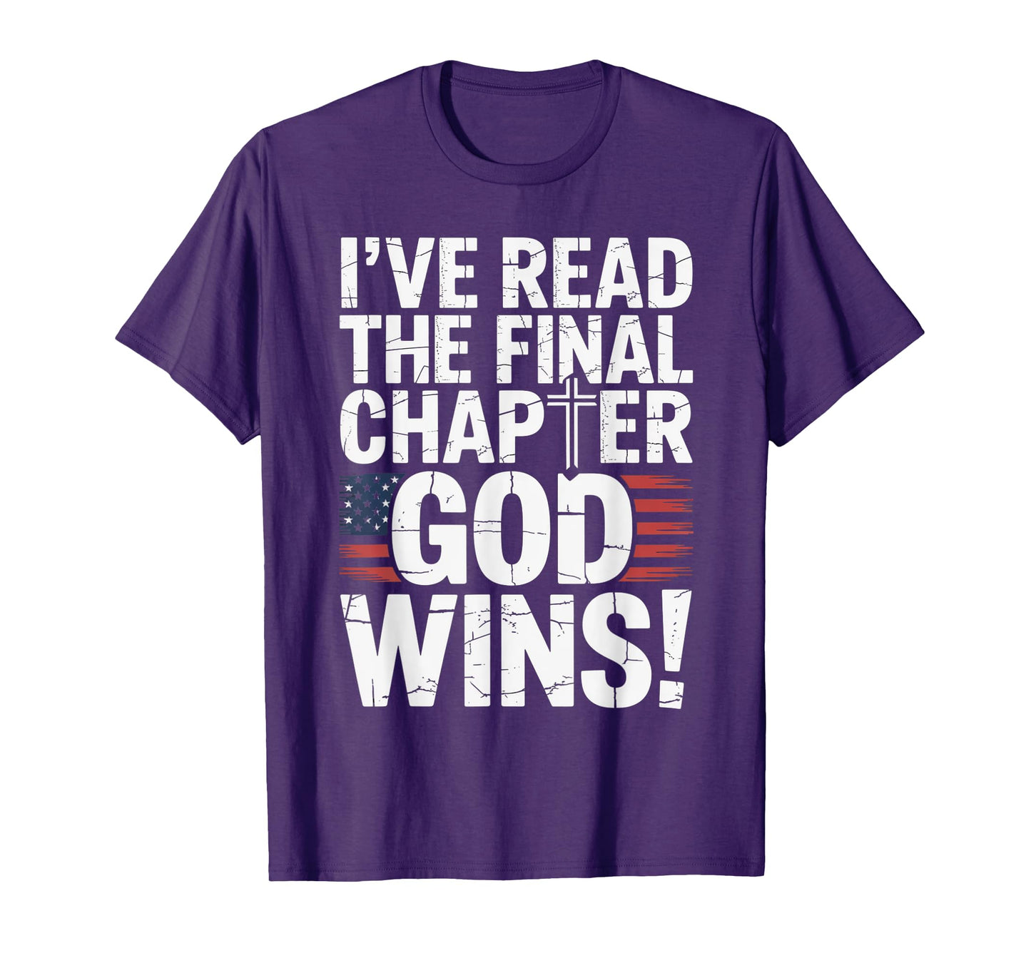 I've Read the Final Chapter God Wins Christian Faith Cross T-Shirt
