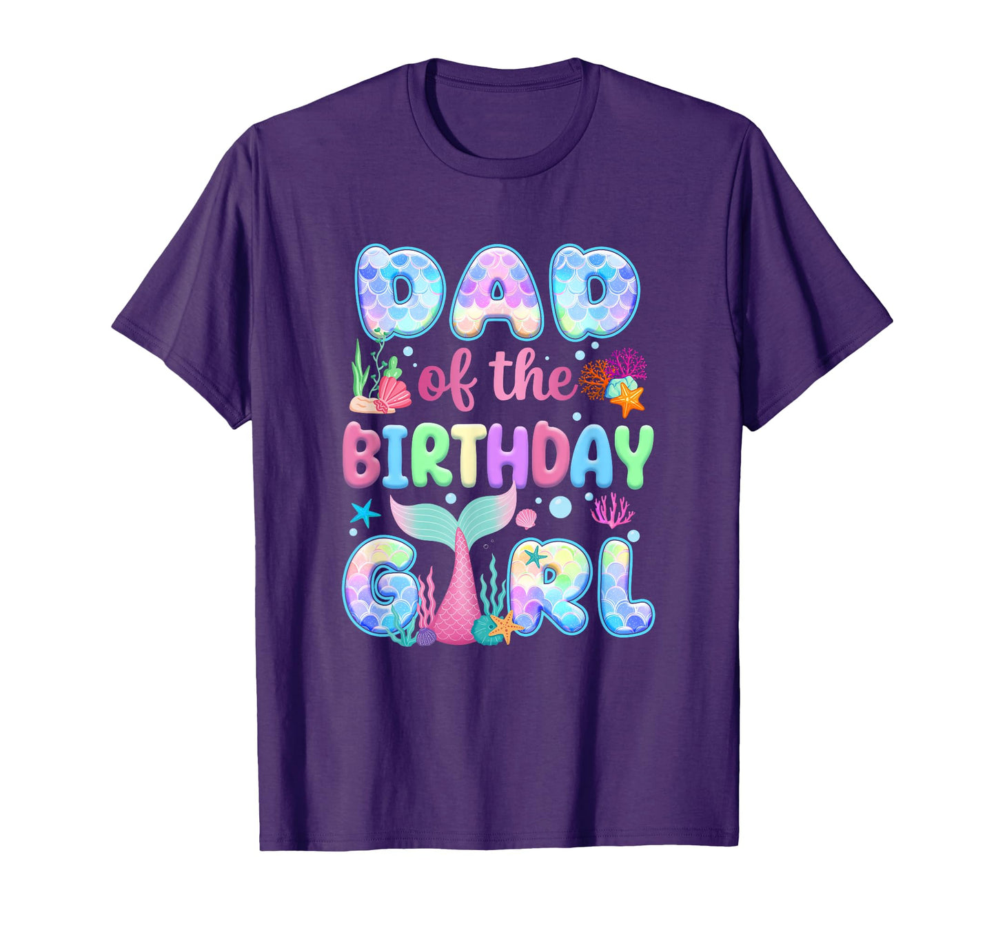 Dad Of The Birthday Mermaid Girl Family Matching Party T-Shirt