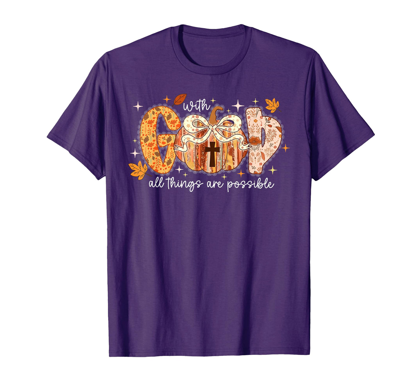 With God All Things Are Possible Pumpkin Thanksgiving Autumn T-Shirt