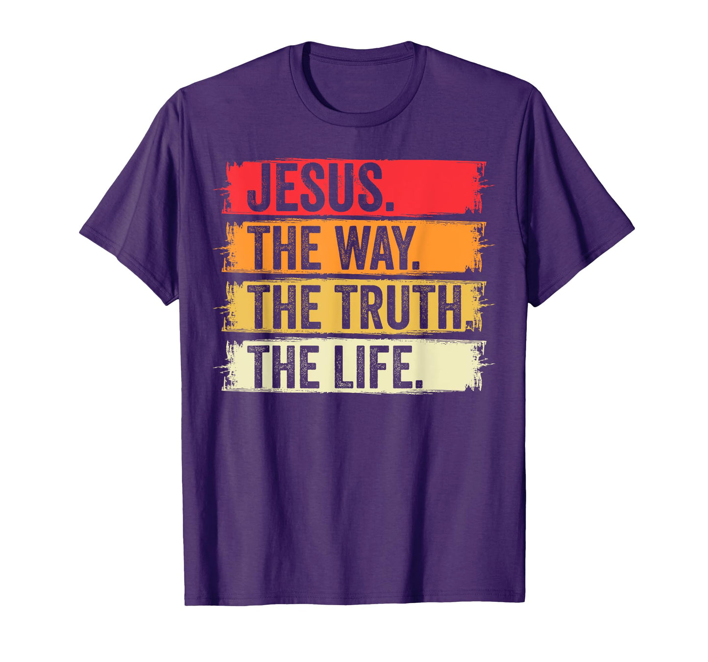 Jesus The Way Truth Life Bible Verse Christian Worship T-Shirt