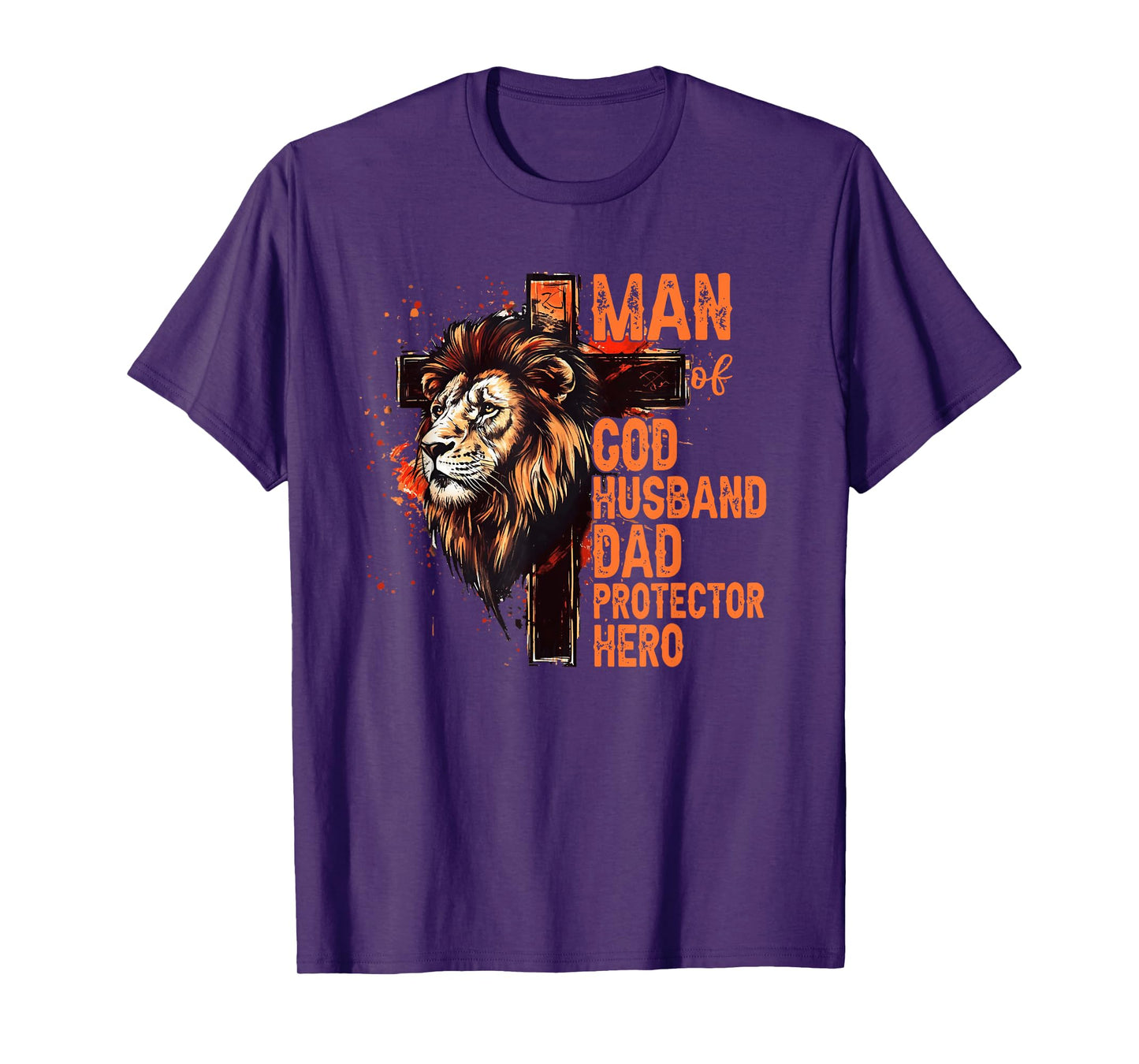 Man Of God Husband Dad Protector Hero Christian Fathers Day T-Shirt