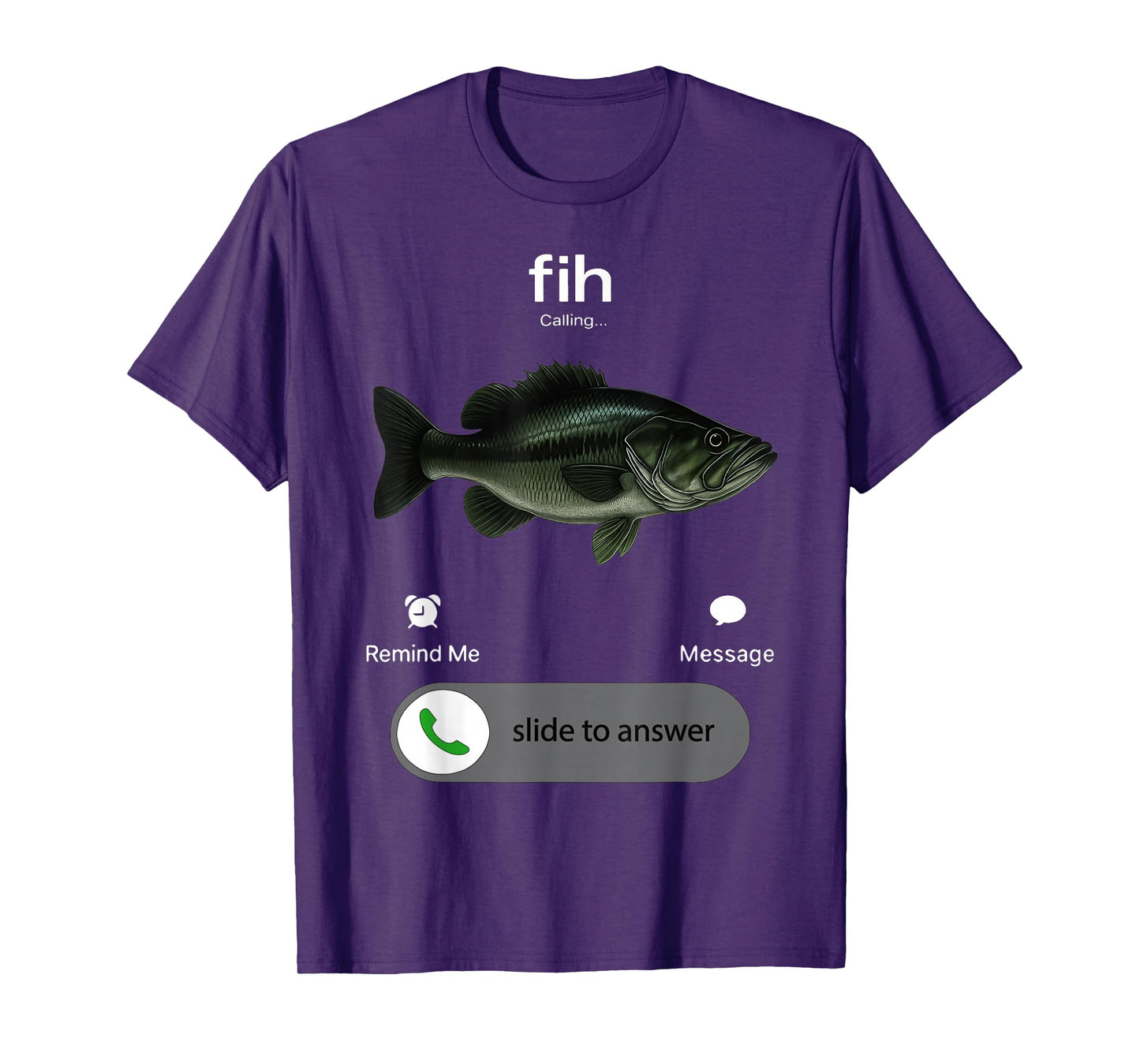 Fih Calling Remind me Message Decline Accept Phone Call Fish T-Shirt