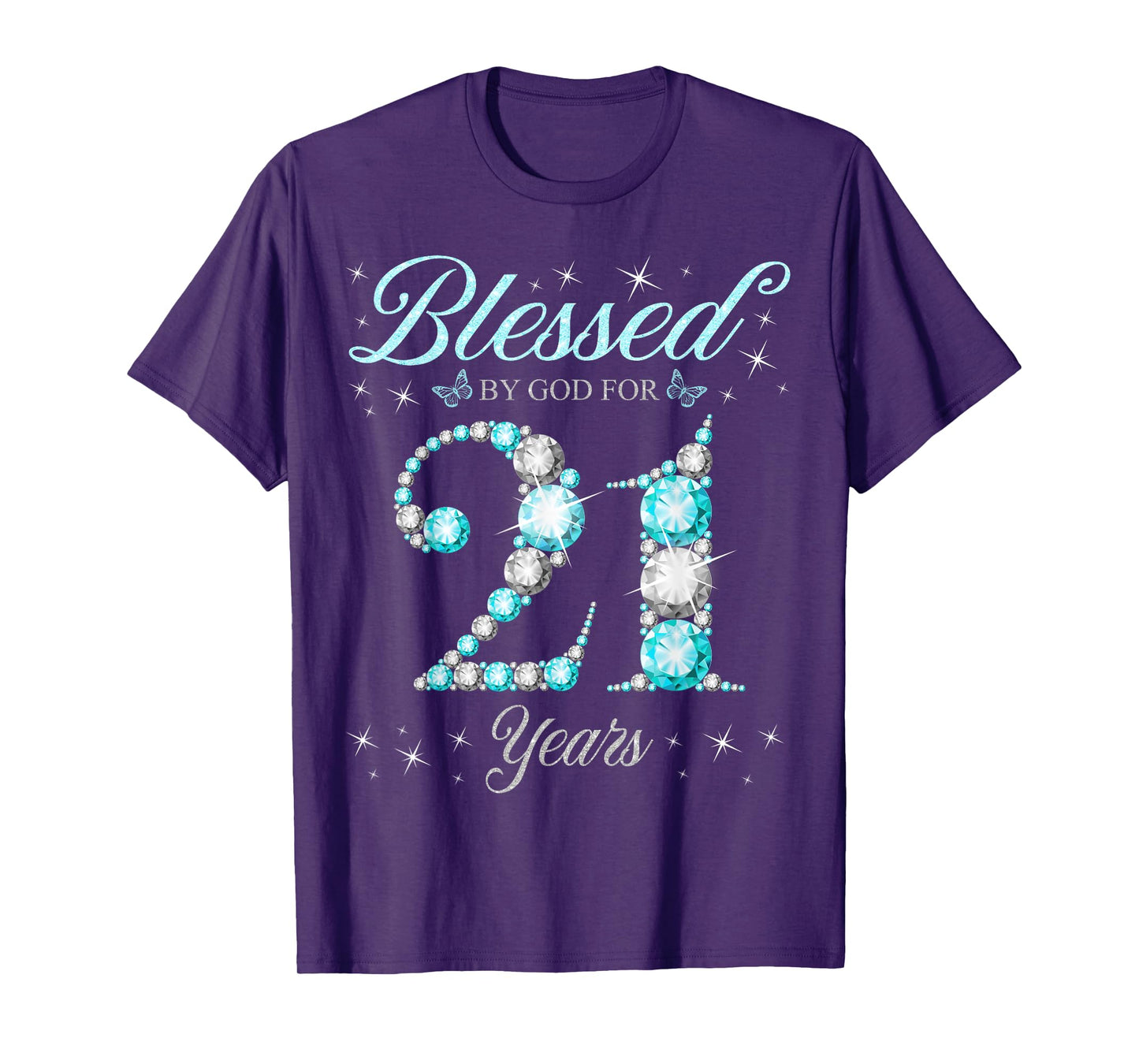 Blessed By God For 21 Years Old 21st Birthday B-Day Party T-Shirt