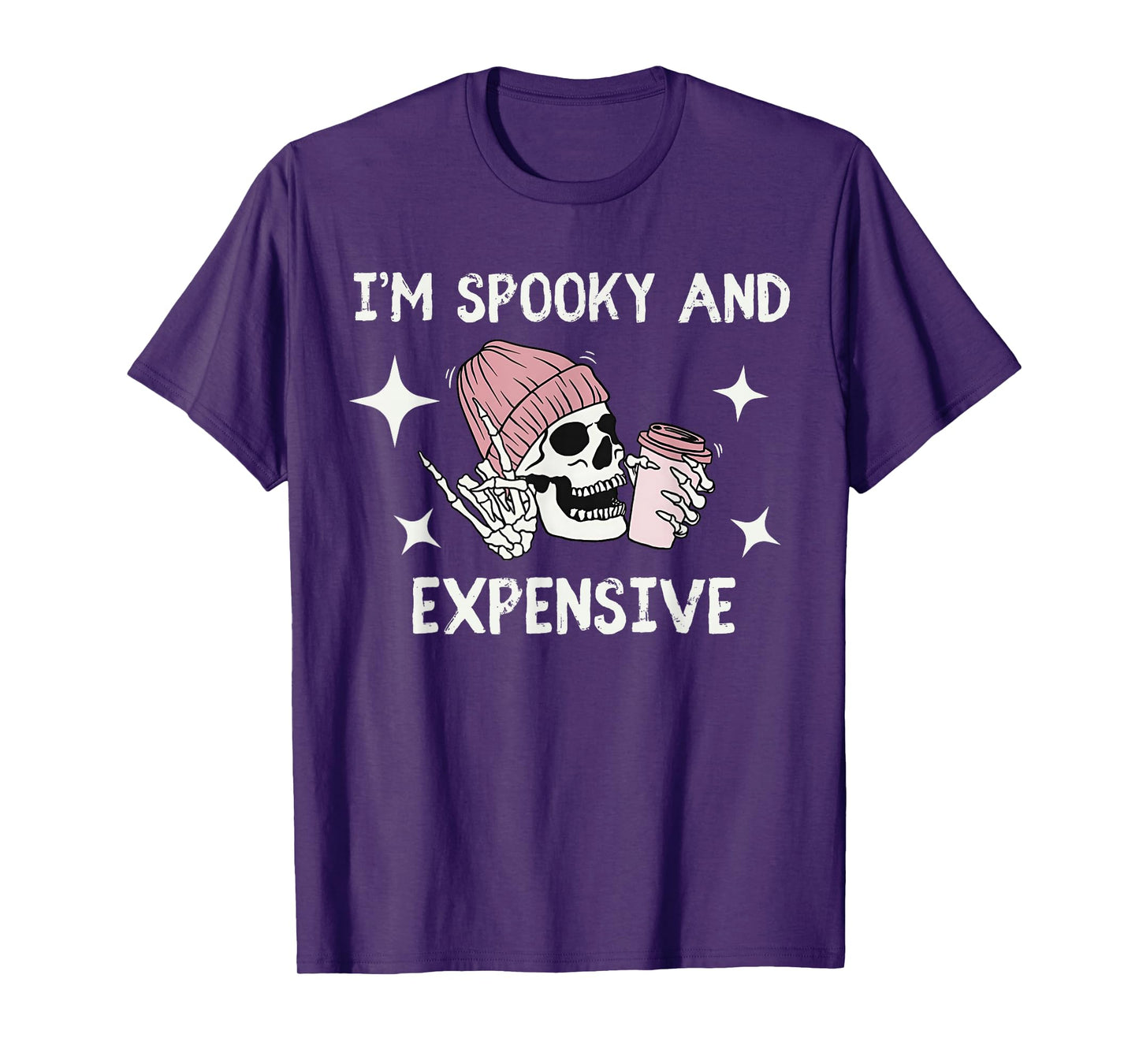 I'm Broke and Terrified I'm Spooky and Expensive Skull Funny T-Shirt