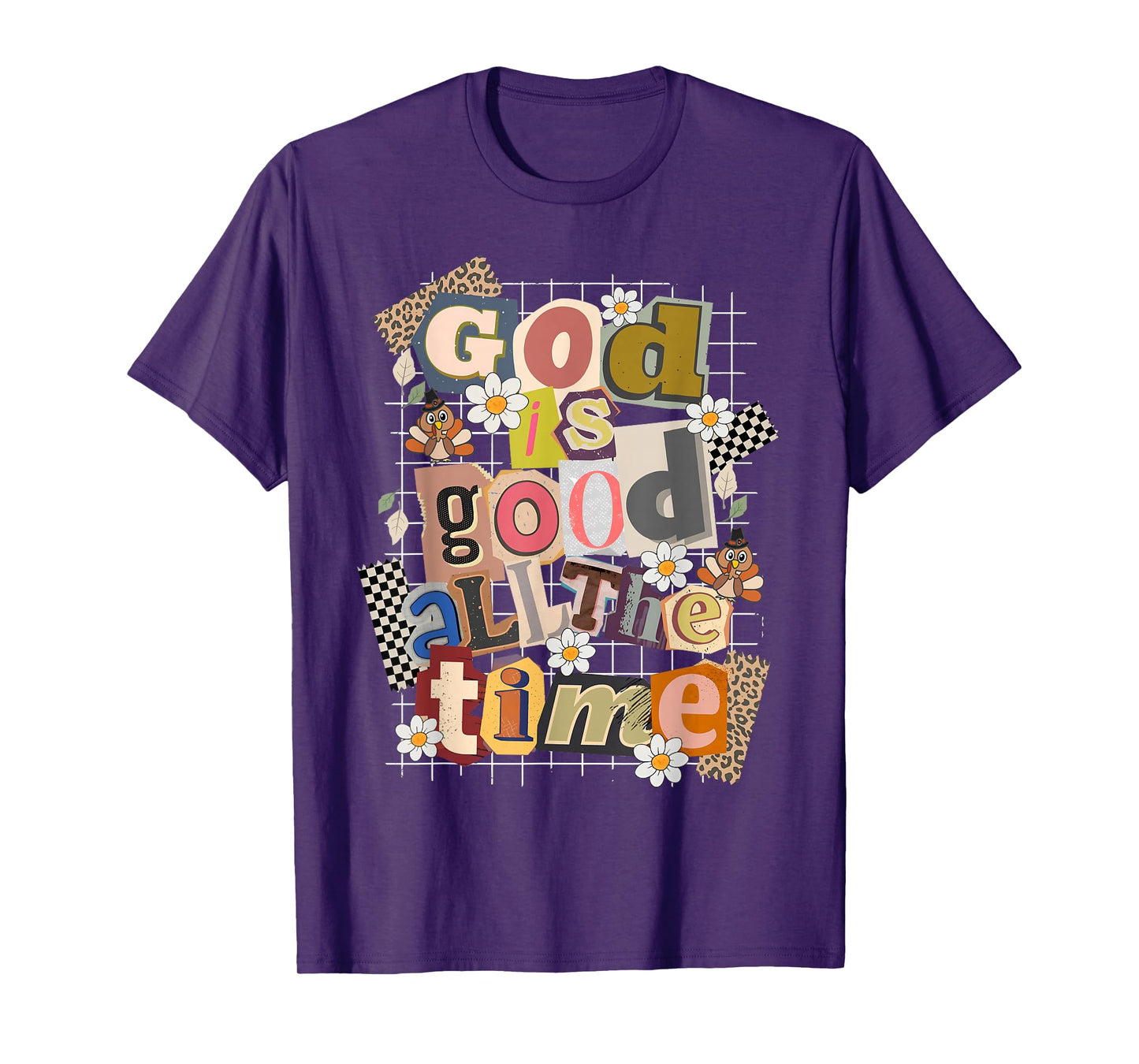 God is Good All The Time Christian Jesus Flower Thanksgiving T-Shirt