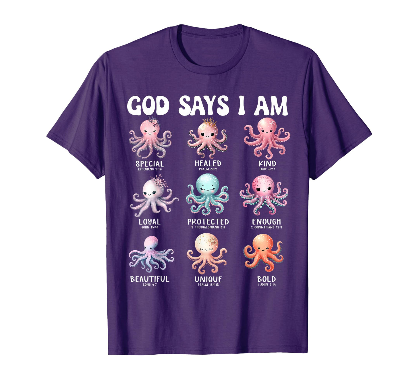 God Says I Am Cute Octopus Scripture Bible Design T-Shirt