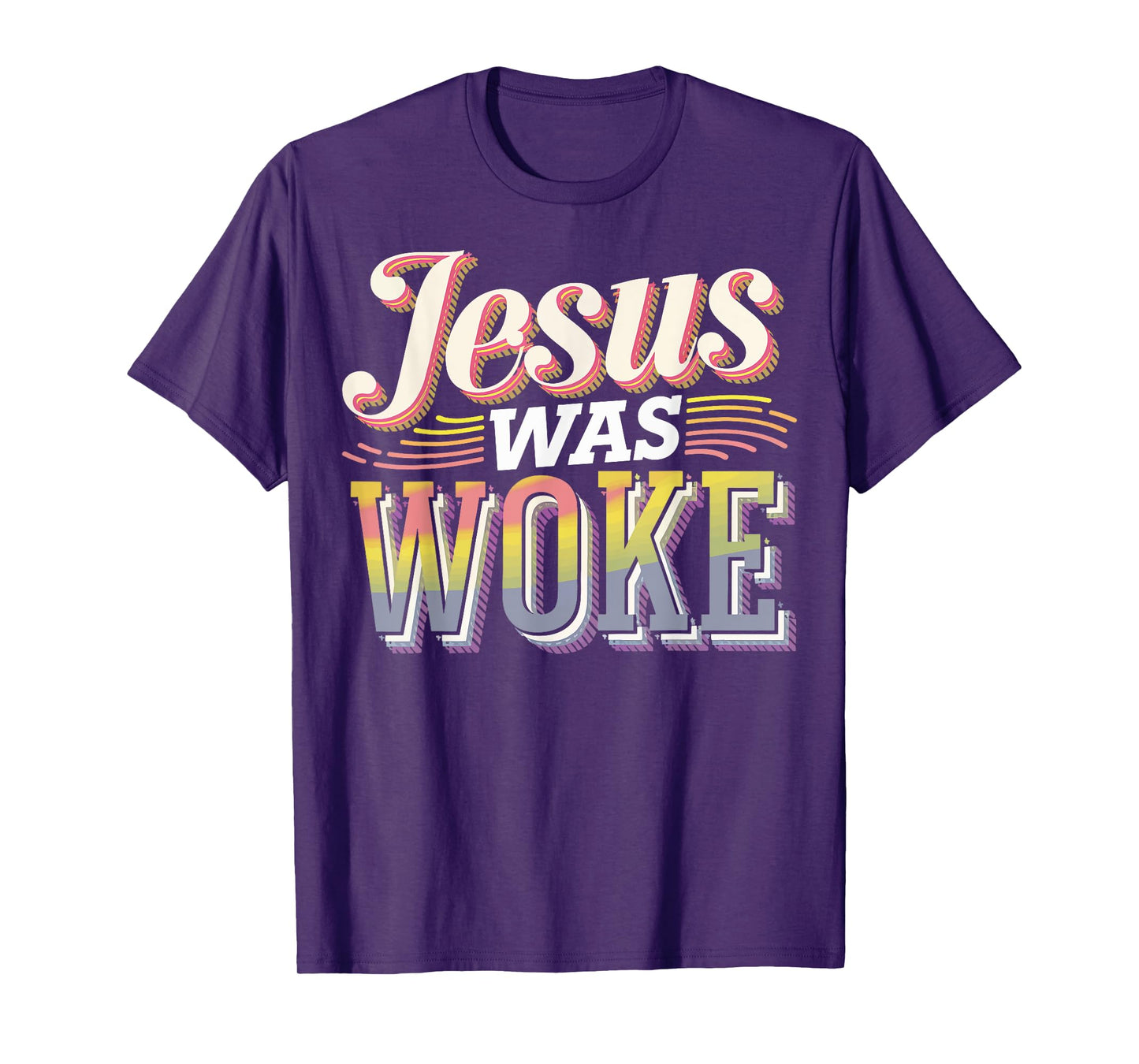 Jesus Was Woke T-Shirt